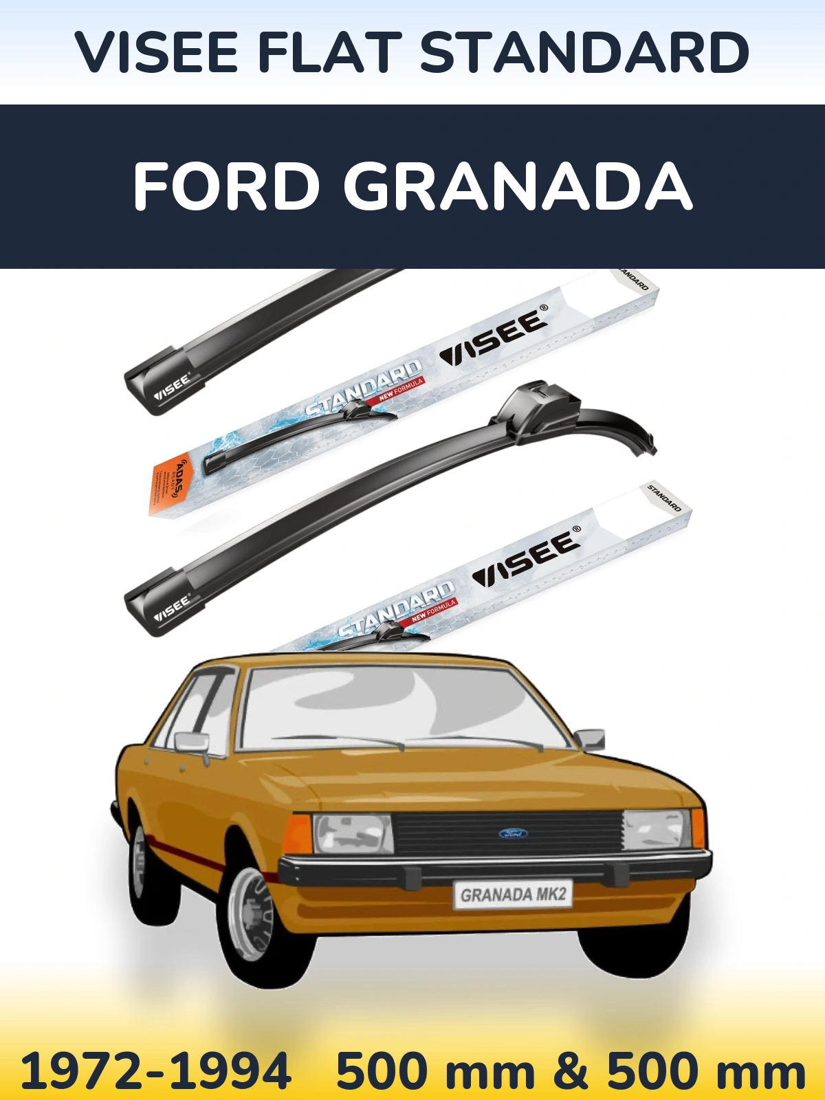Front wiper blade set VISEE FLAT STANDARD 500 & 500 mm for Ford Granada 1972-1994