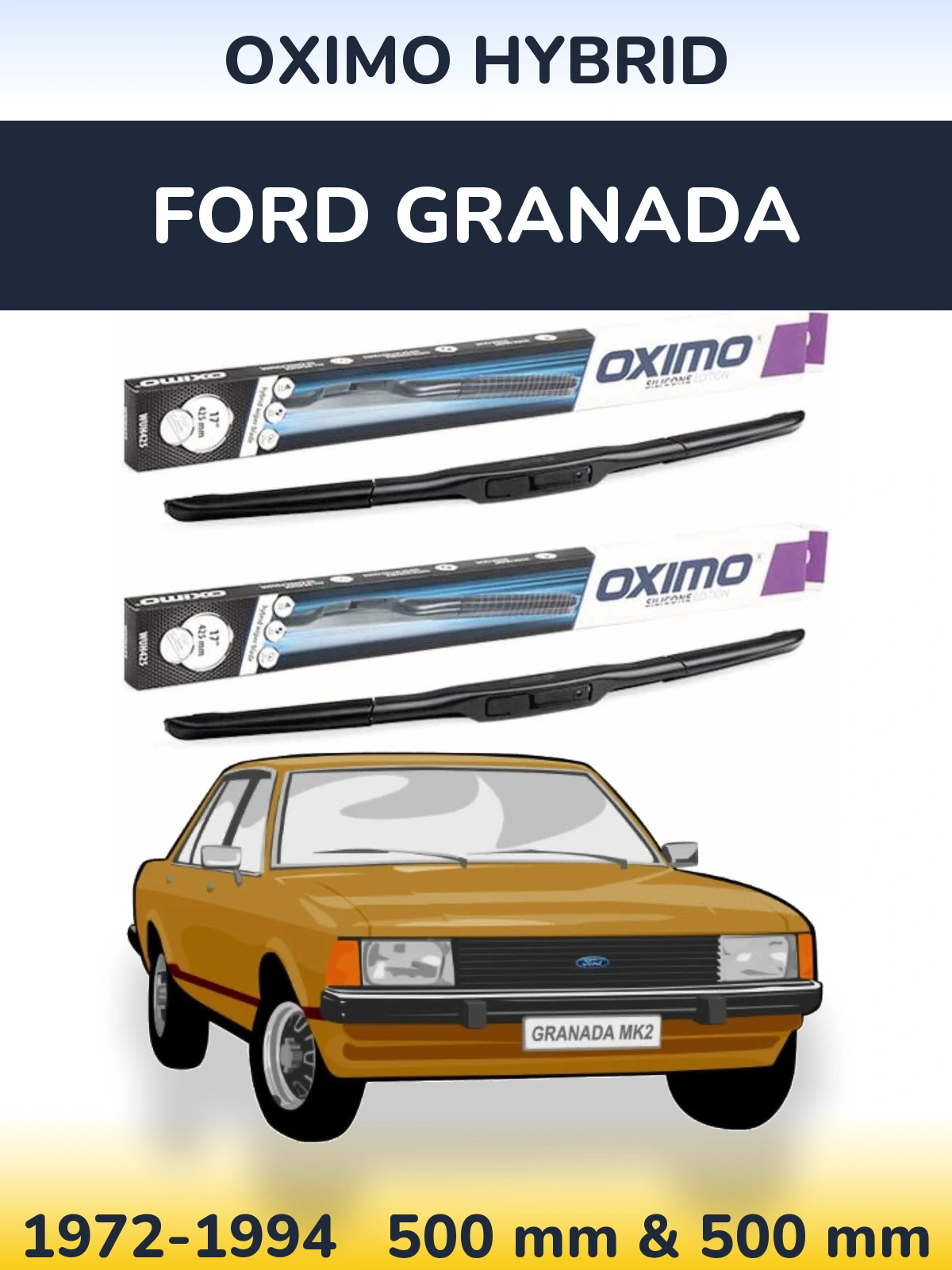 Front wiper blade set Oximo Hybrid 500 & 500 mm for Ford Granada 1972-1994