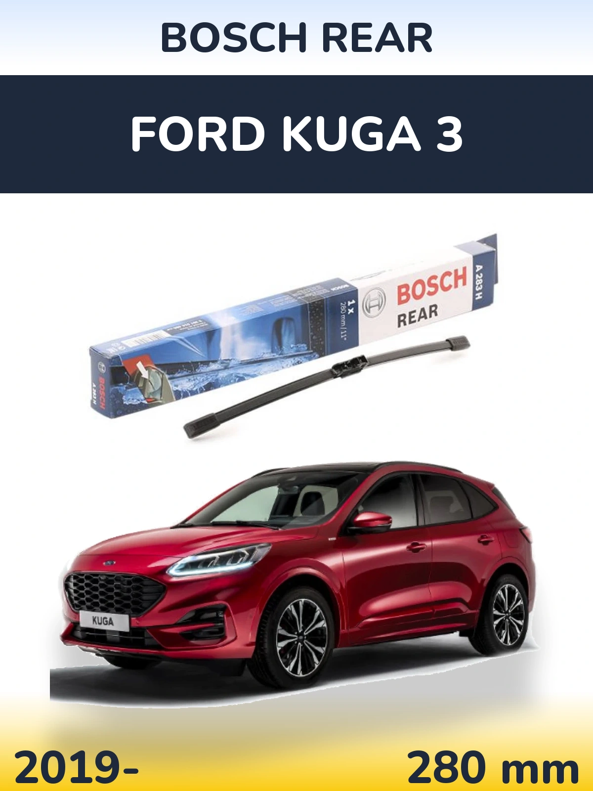 Rear wiper blade BOSCH Rear 280 mm for Ford Kuga 3 2019-2026