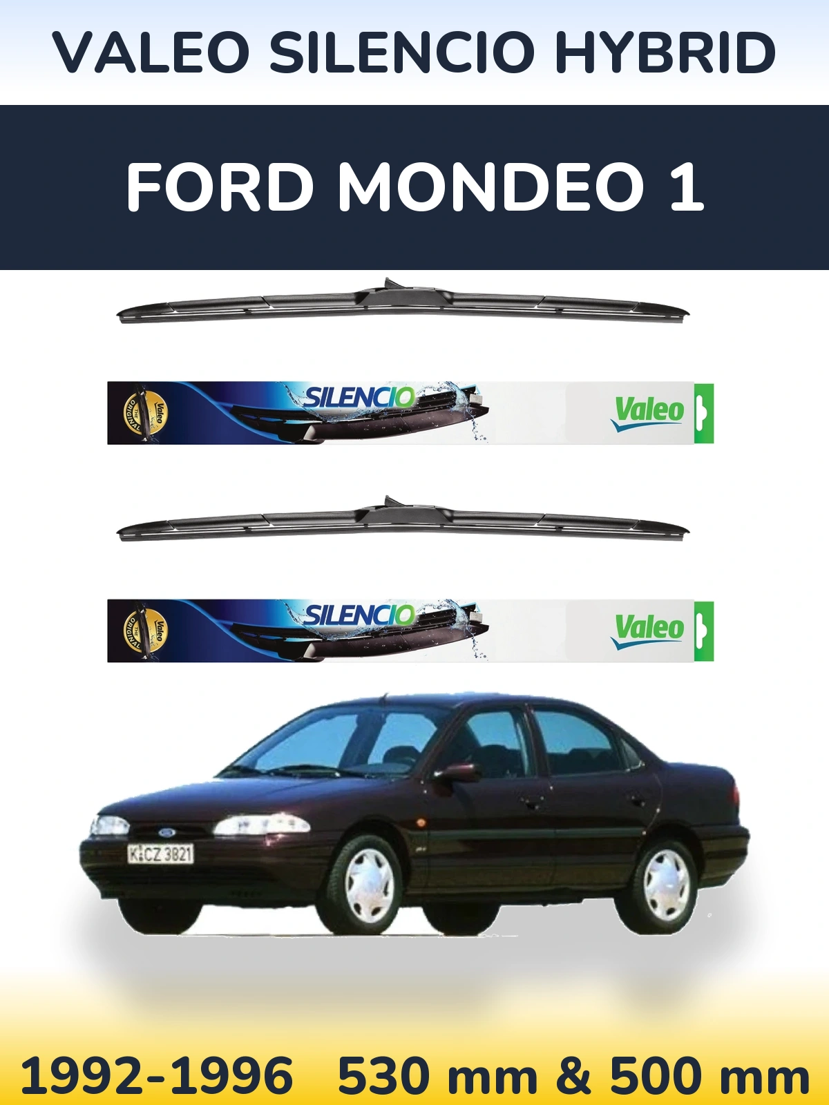 Комплект передніх щіток Valeo Silencio Hybrid 530 & 500 мм для Ford Mondeo 1 1992-1996