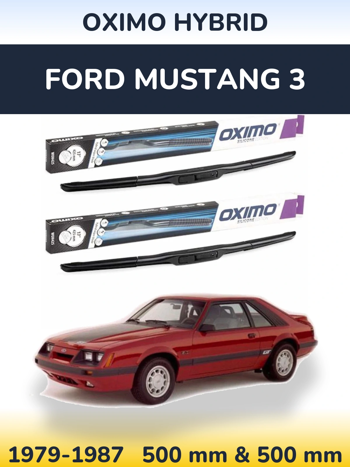 Front wiper blade set Oximo Hybrid 500 & 500 mm for Ford Mustang 3 1979-1987