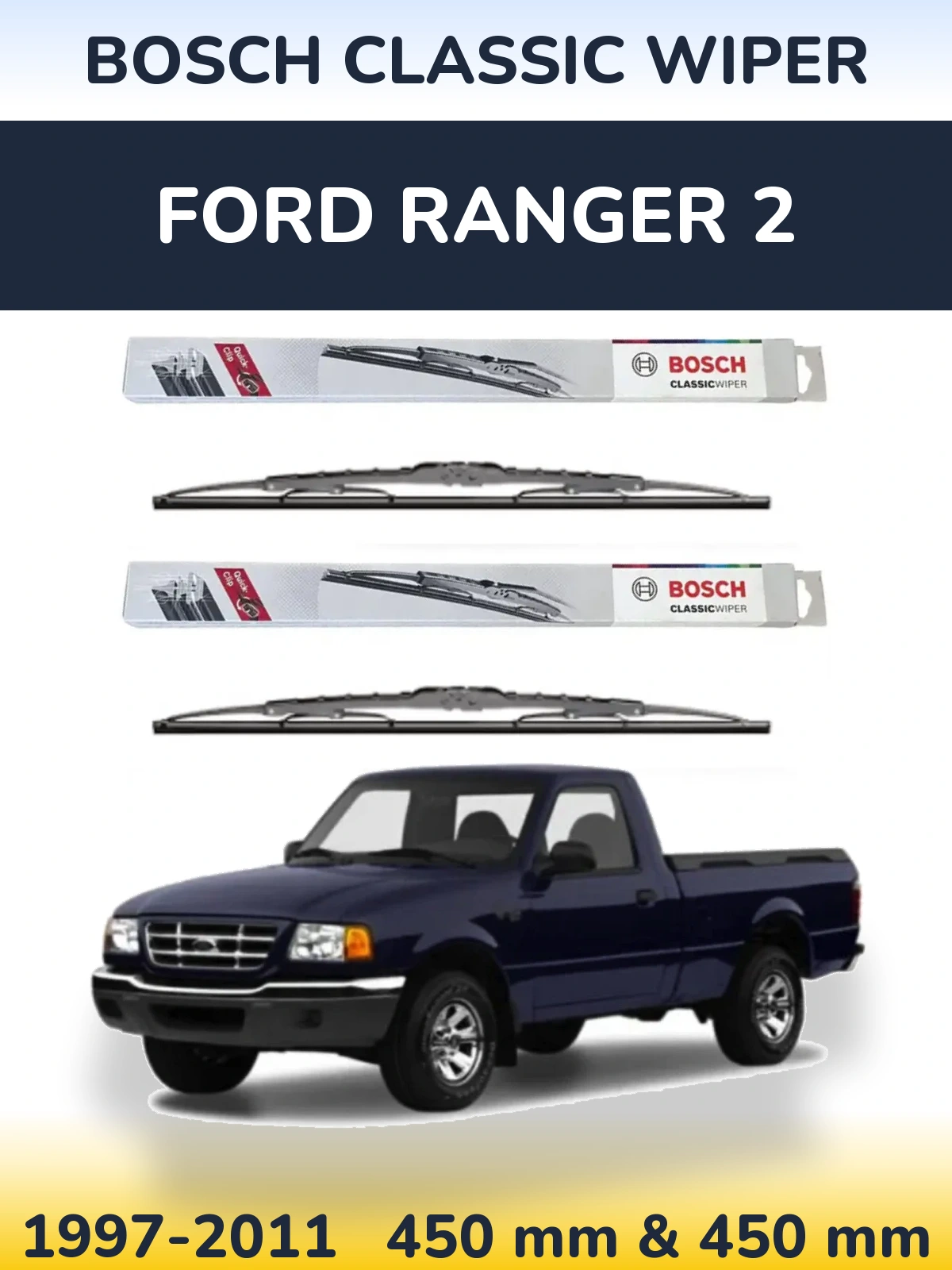 Front wiper blade set BOSCH Classic Wiper 450 & 450 mm for Ford Ranger 2 1997-2011