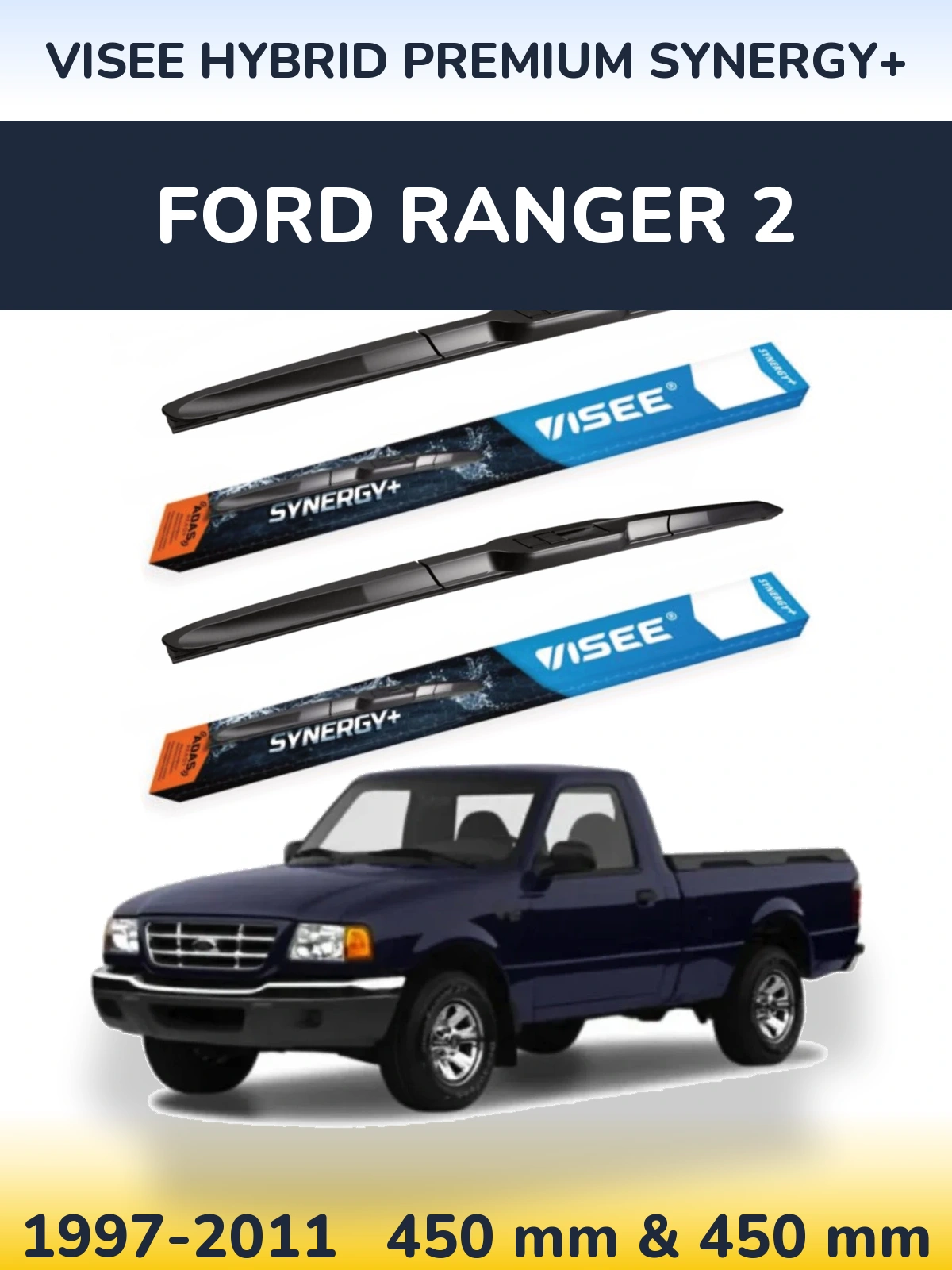 Комплект передних дворников VISEE HYBRID PREMIUM SYNERGY+ 450 & 450 мм для Ford Ranger 2 1997-2011