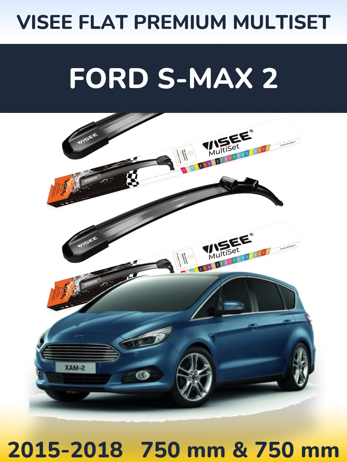 Комплект передніх щіток VISEE FLAT PREMIUM MultiSet 750 & 750 мм для Ford S-MAX 2 2015-2018