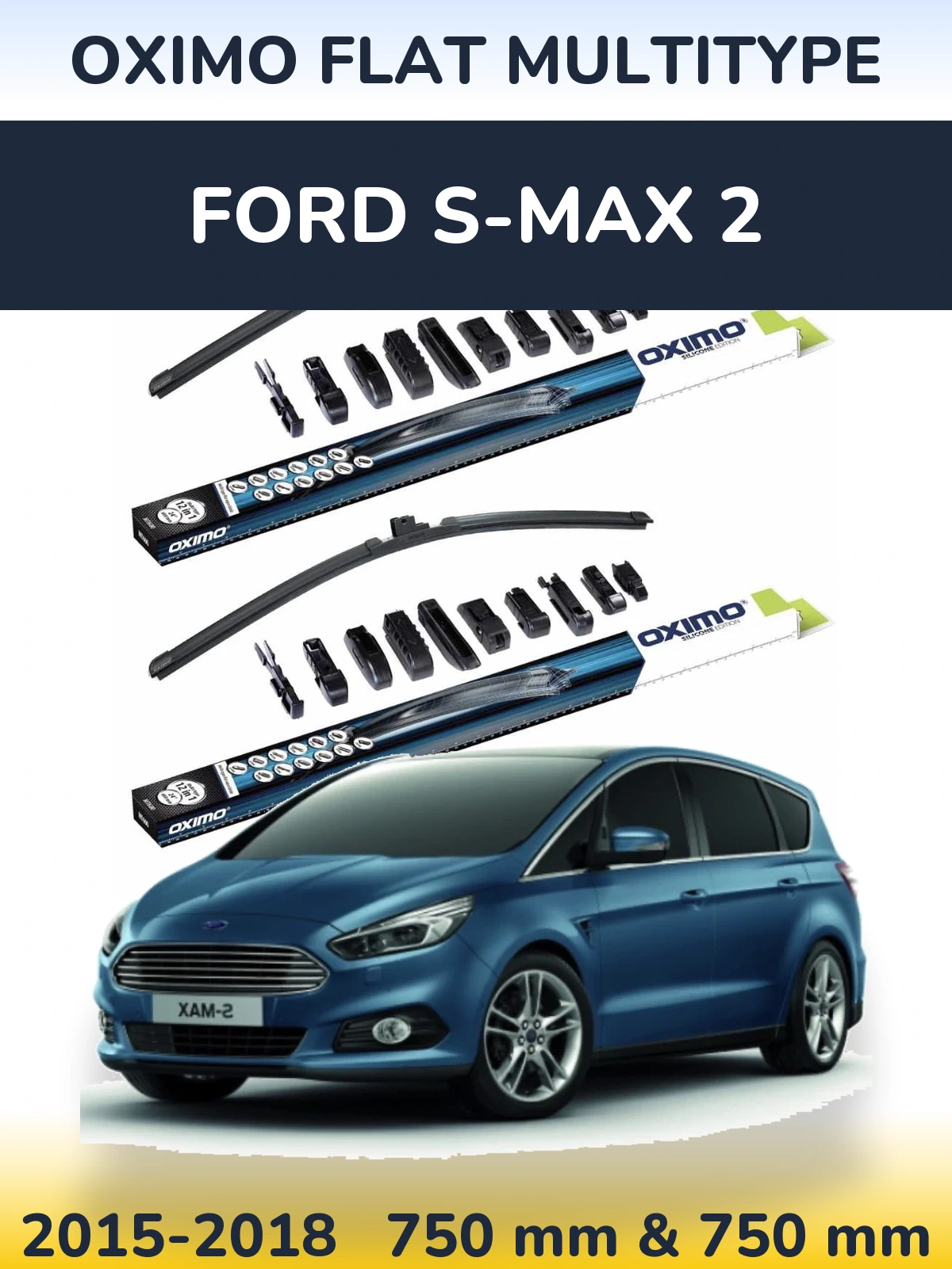 Комплект передних дворников Oximo Flat MultiТипe 750 & 750 мм для Ford S-MAX 2 2015-2018