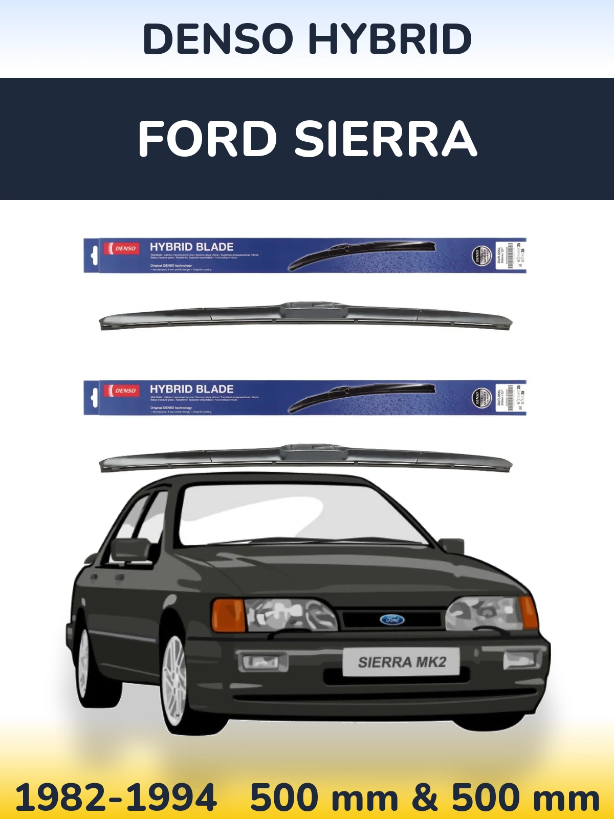 Комплект передних дворников Denso Hybrid 500 & 500 мм для Ford Sierra 1982-1994