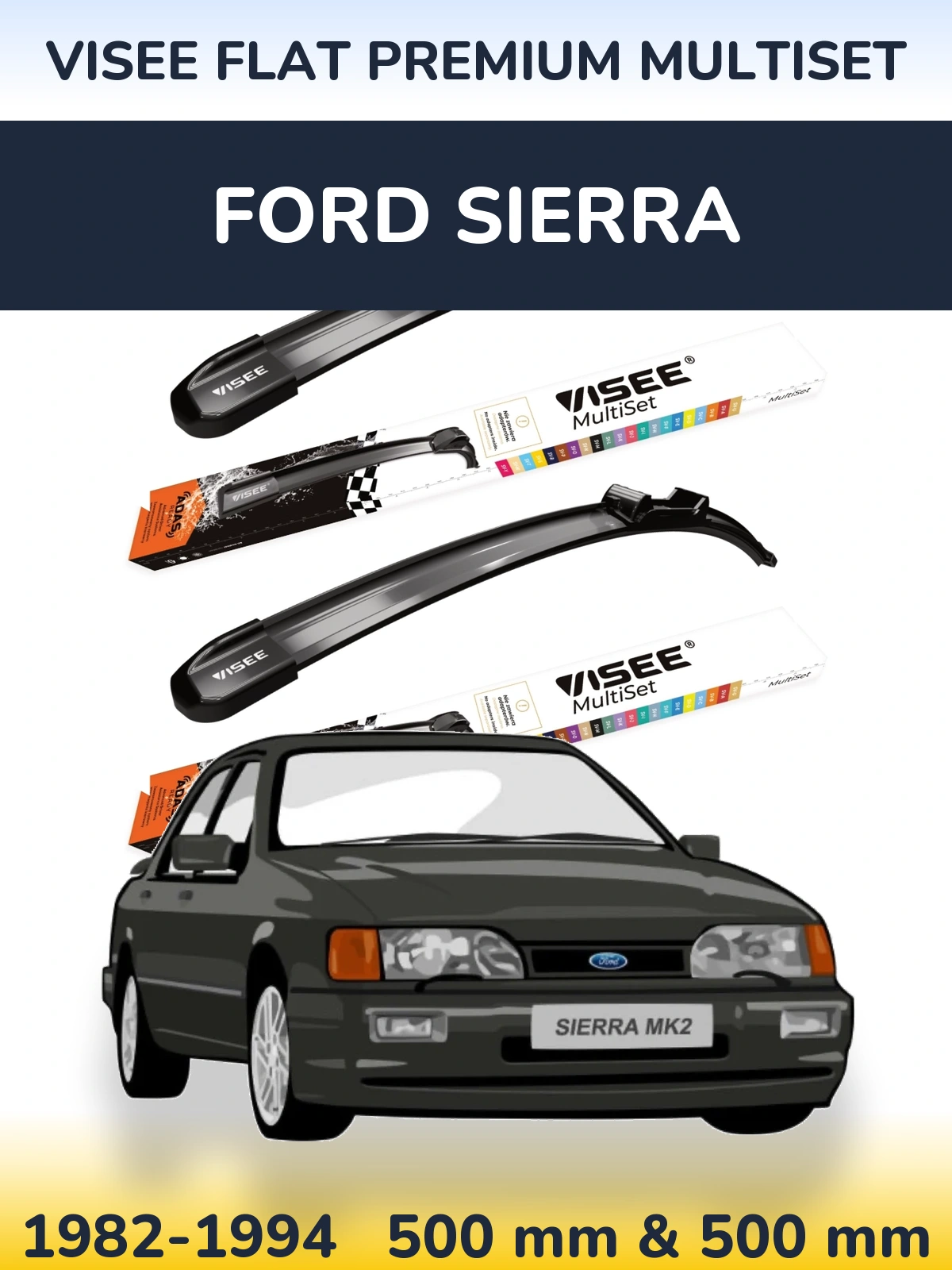 Front wiper blade set VISEE FLAT PREMIUM MultiSet 500 & 500 mm for Ford Sierra 1982-1994