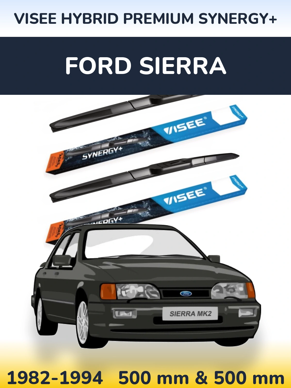 Front wiper blade set VISEE HYBRID PREMIUM SYNERGY+ 500 & 500 mm for Ford Sierra 1982-1994