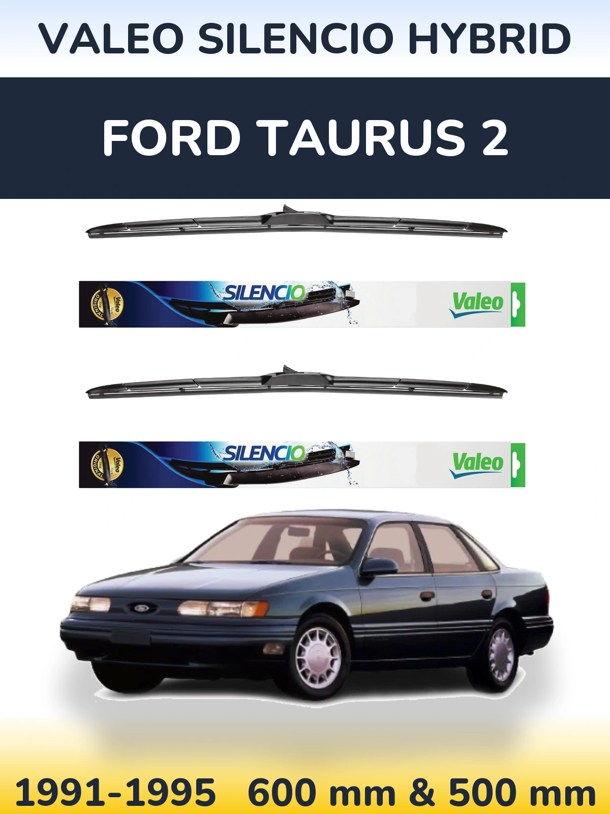 Front wiper blade set Valeo Silencio Hybrid 600 & 500 mm for Ford Taurus 2 1991-1995