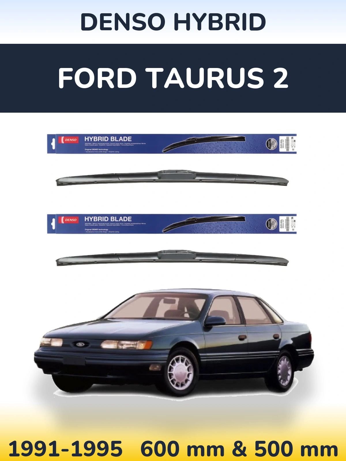 Front wiper blade set Denso Hybrid 600 & 500 mm for Ford Taurus 2 1991-1995