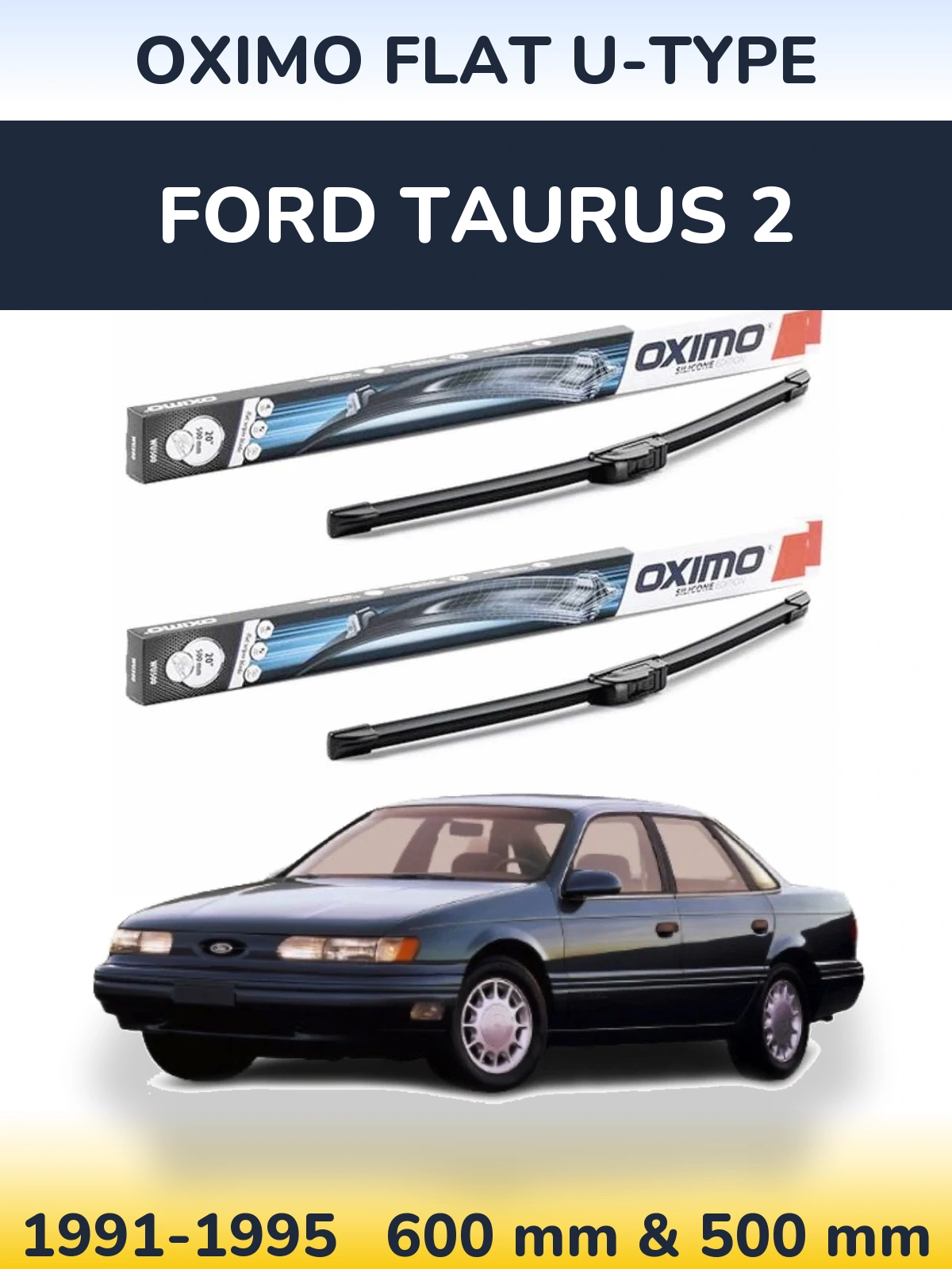 Front wiper blade set Oximo Flat U-type 600 & 500 mm for Ford Taurus 2 1991-1995
