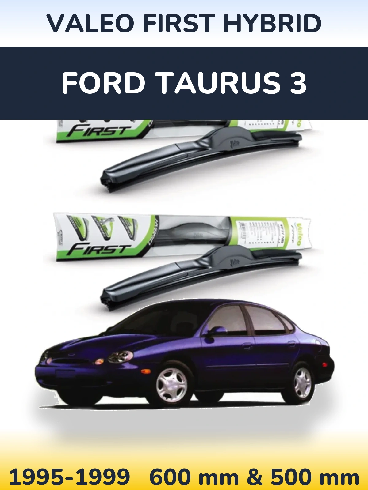 Front wiper blade set Valeo First Hybrid 600 & 500 mm for Ford Taurus 3 1995-1999