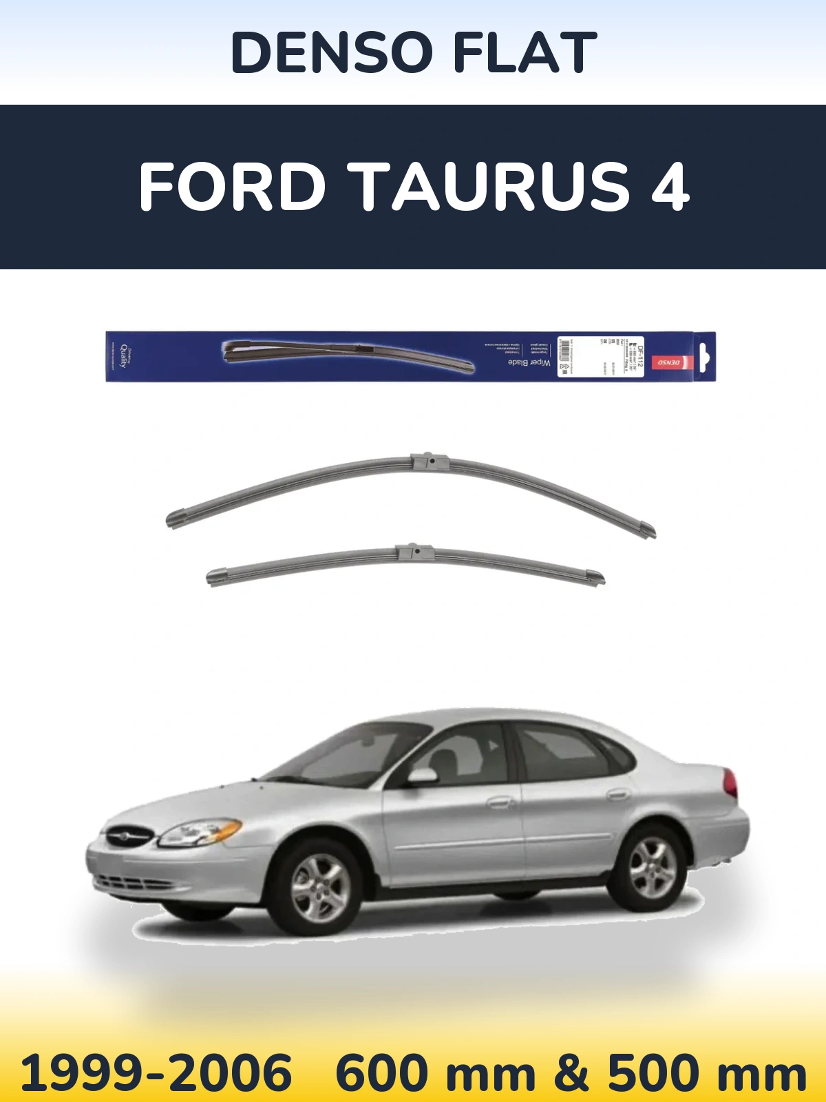 Front wiper blade set Denso Flat 600 & 500 mm for Ford Taurus 4 1999-2006