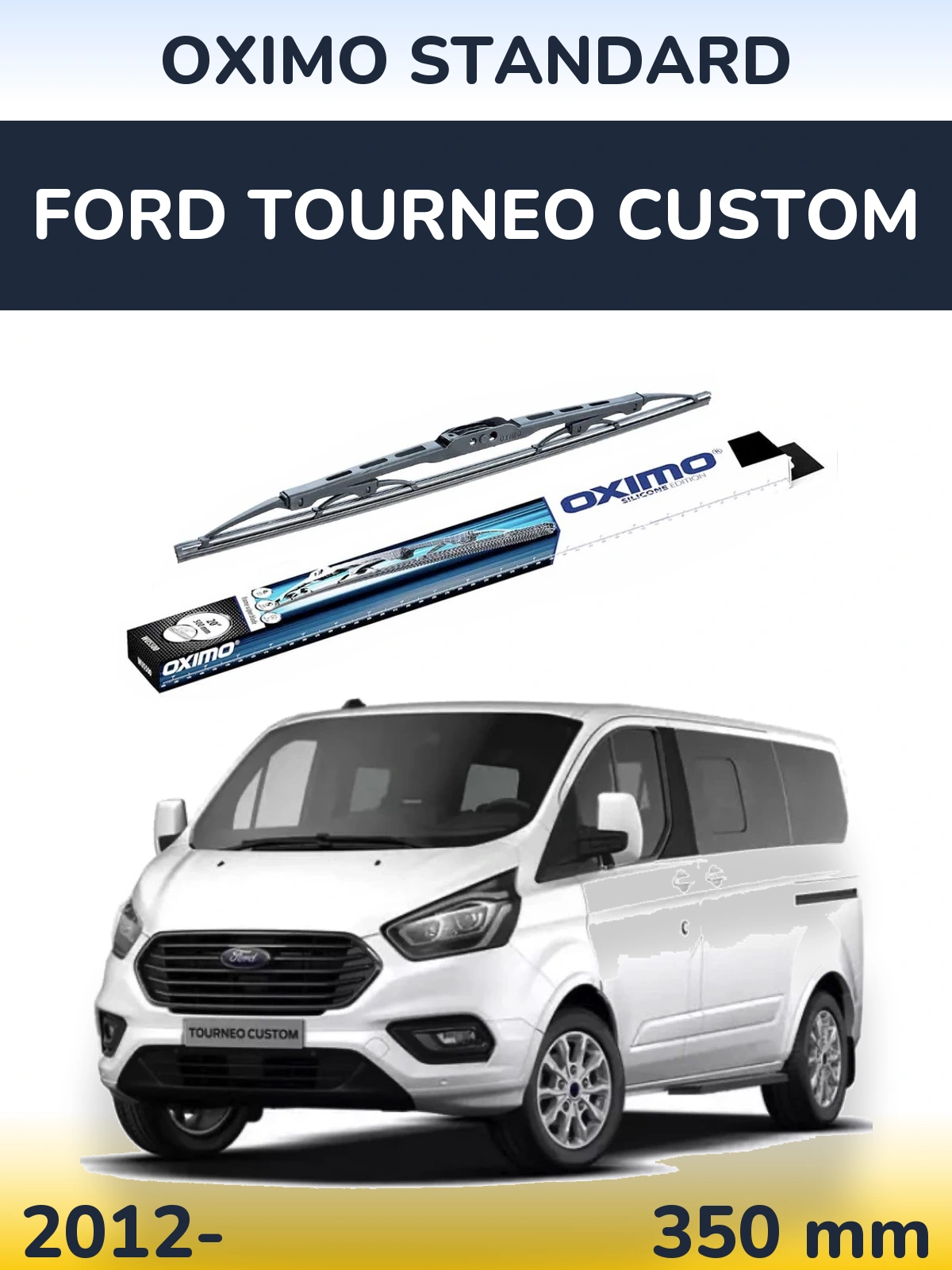 Rear wiper blade Oximo Standard 350 mm for Ford Tourneo Custom 2012-2026