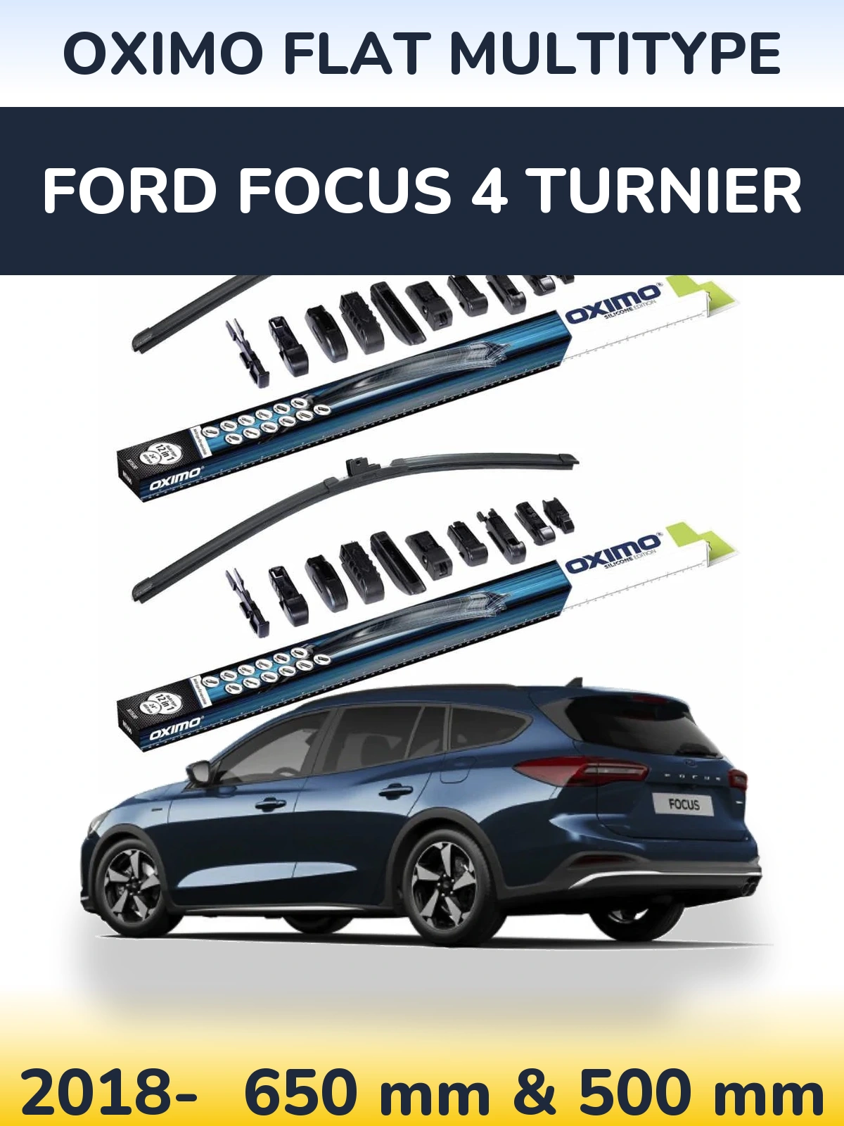 Front wiper blade set Oximo Flat MultiTipoe 650 & 500 mm for Ford Focus 4 Turnier 2018-2026