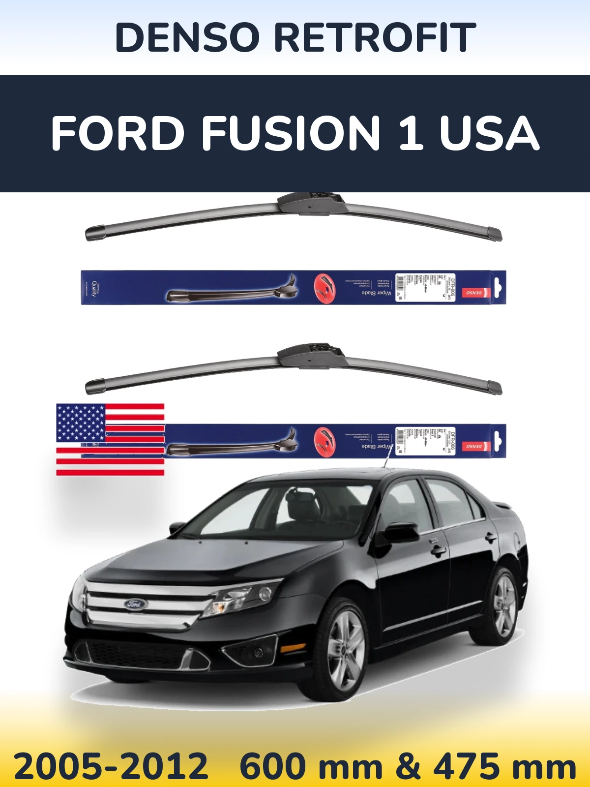 Комплект передніх щіток Denso Retrofit 600 & 475 мм для Ford Fusion 1 USA 2005-2012