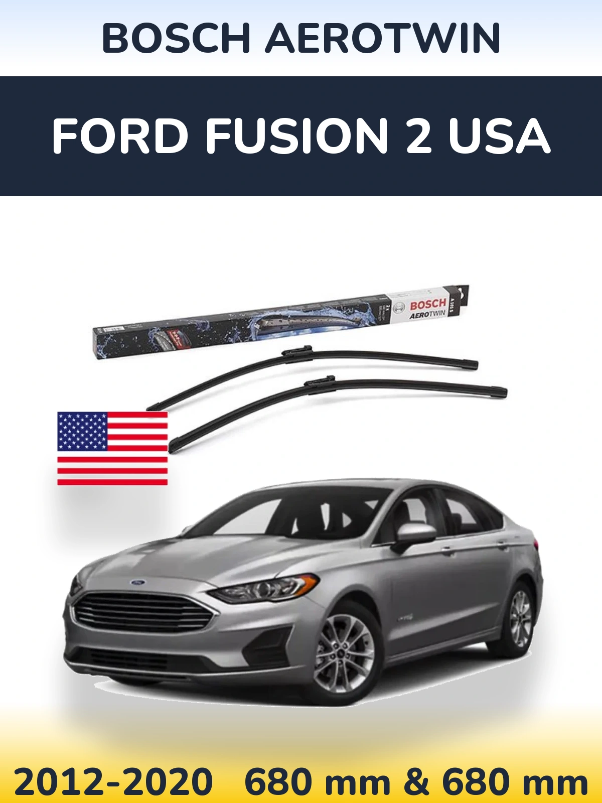 Комплект передніх щіток BOSCH AeroTwin 680 & 680 мм для Ford Fusion 2 USA 2012-2020