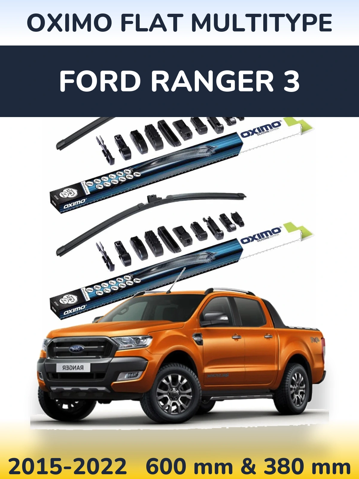 Front wiper blade set Oximo Flat MultiTipoe 600 & 380 mm for Ford Ranger 3 2015-2022