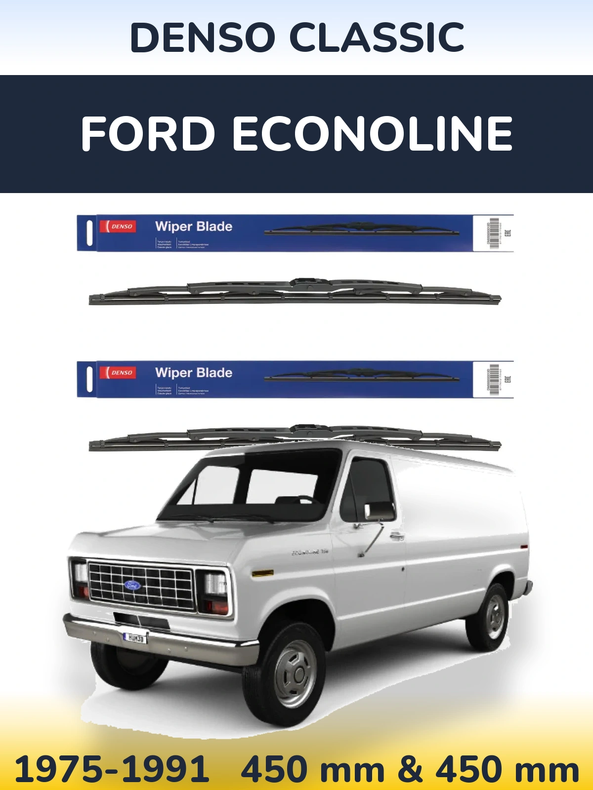 Front wiper blade set Denso Classic 450 & 450 mm for Ford Econoline 1975-1991