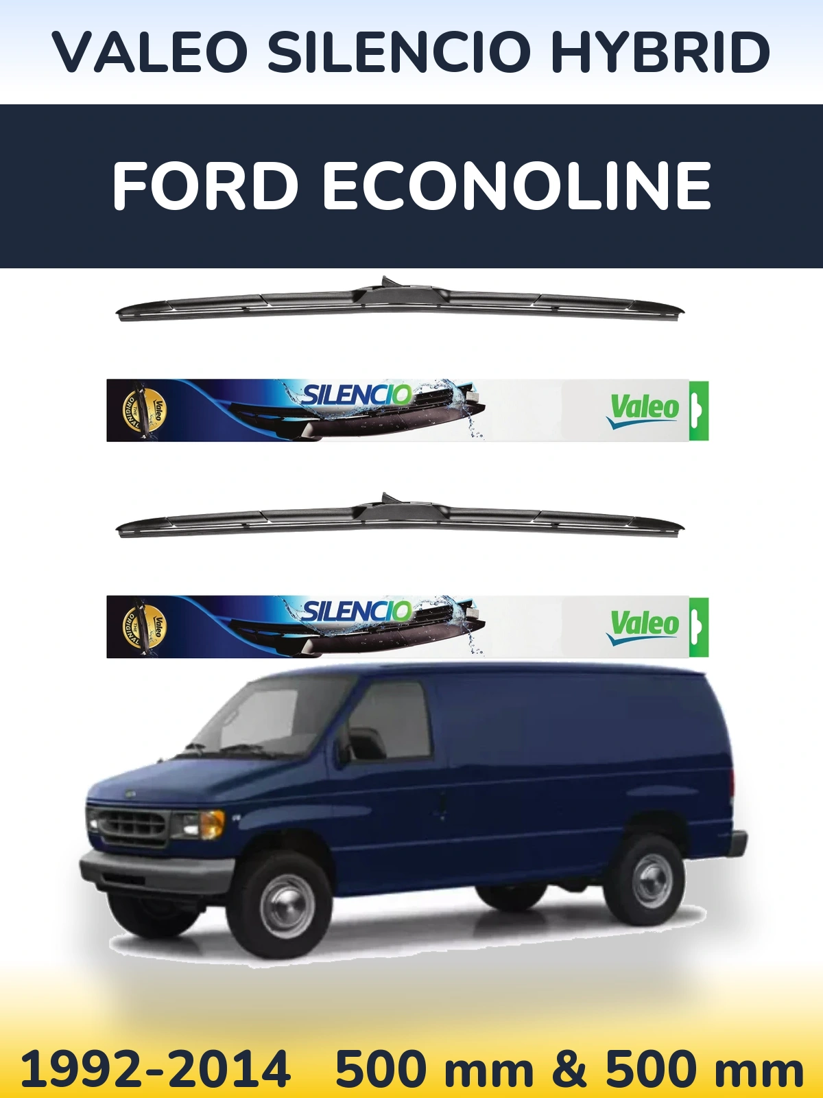 Комплект передніх щіток Valeo Silencio Hybrid 500 & 500 мм для Ford Econoline 1992-2014