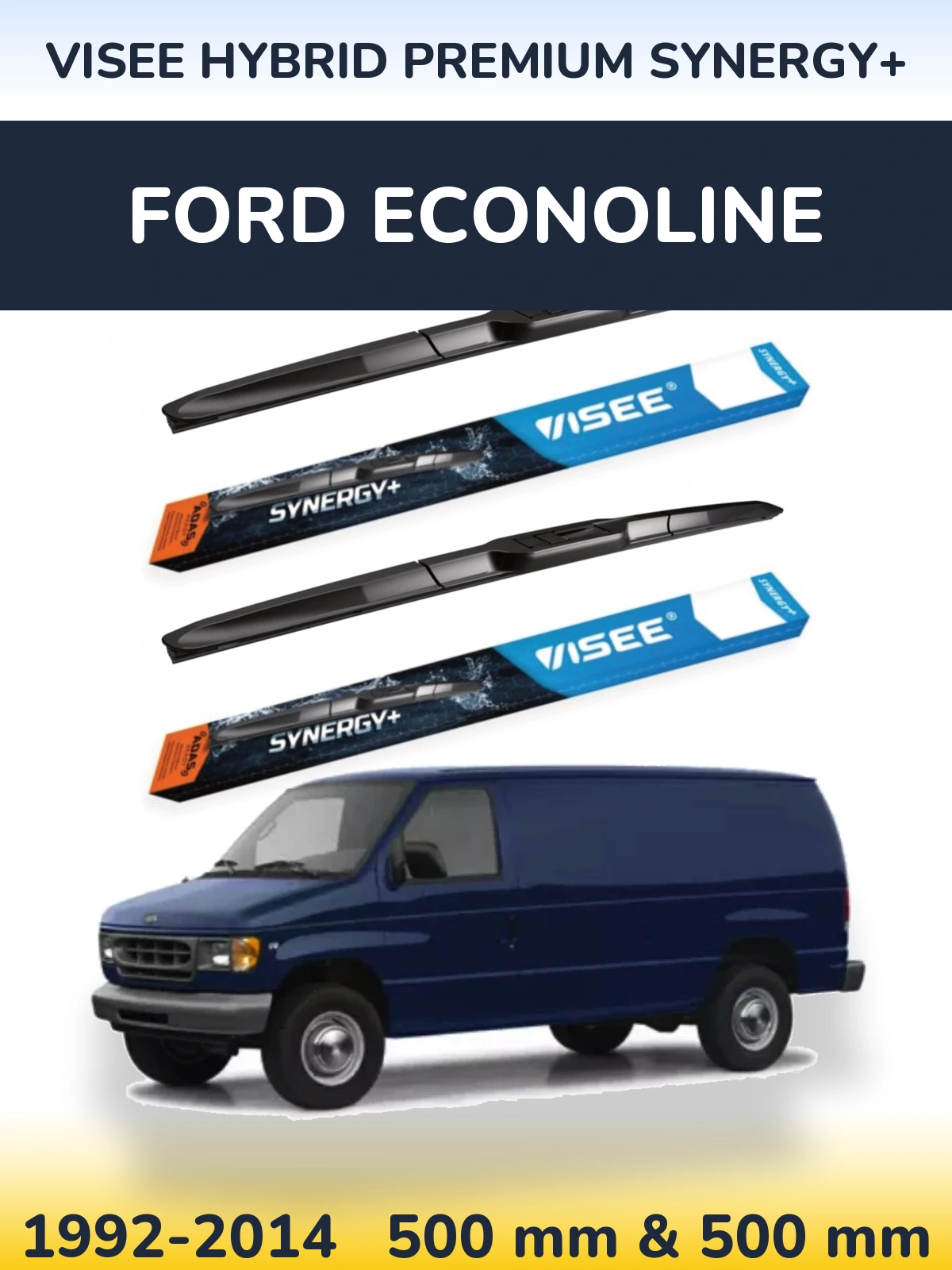 Комплект передних дворников VISEE HYBRID PREMIUM SYNERGY+ 500 & 500 мм для Ford Econoline 1992-2014
