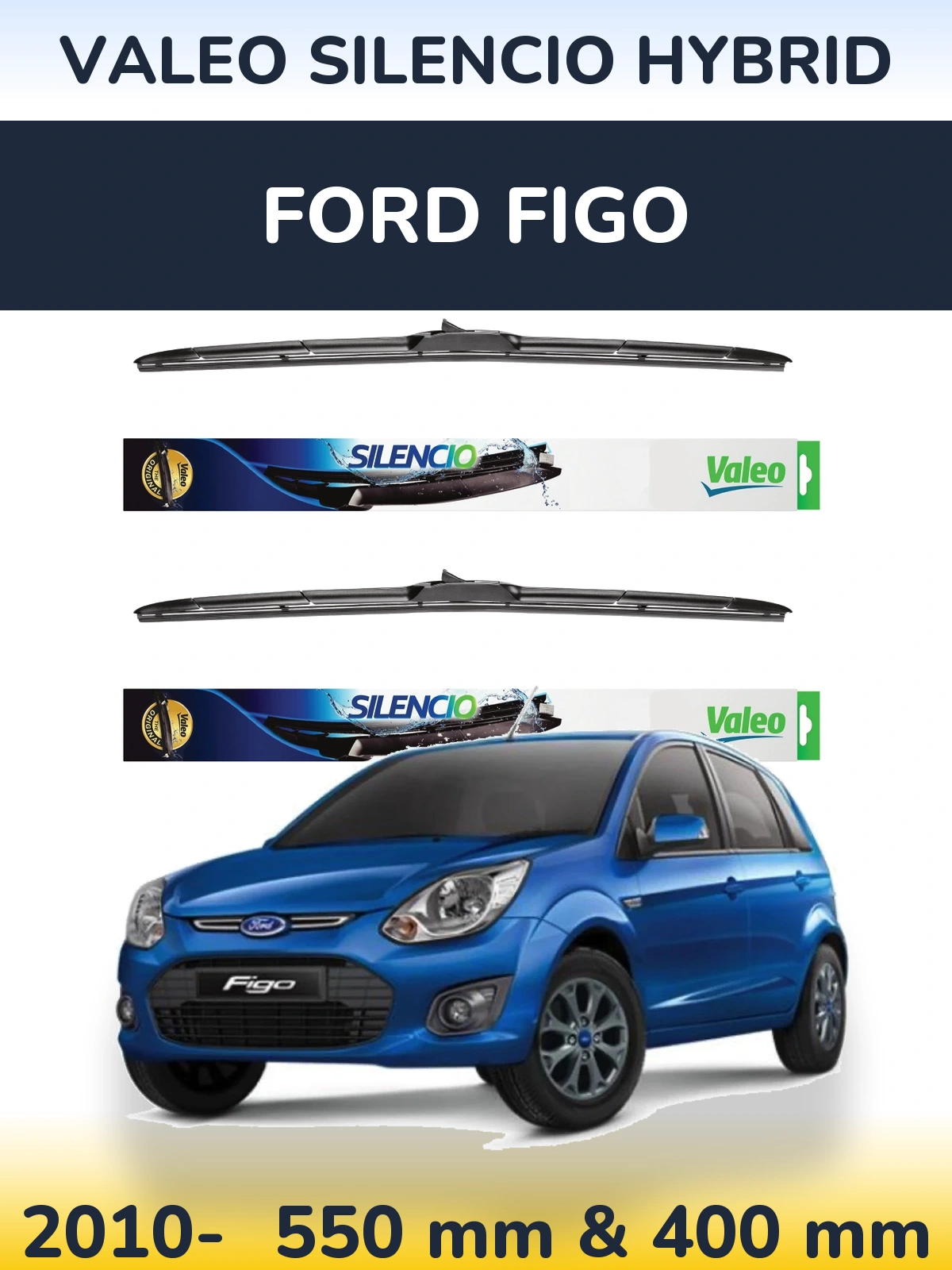 Front wiper blade set Valeo Silencio Hybrid 550 & 400 mm for Ford Figo 2010-2026