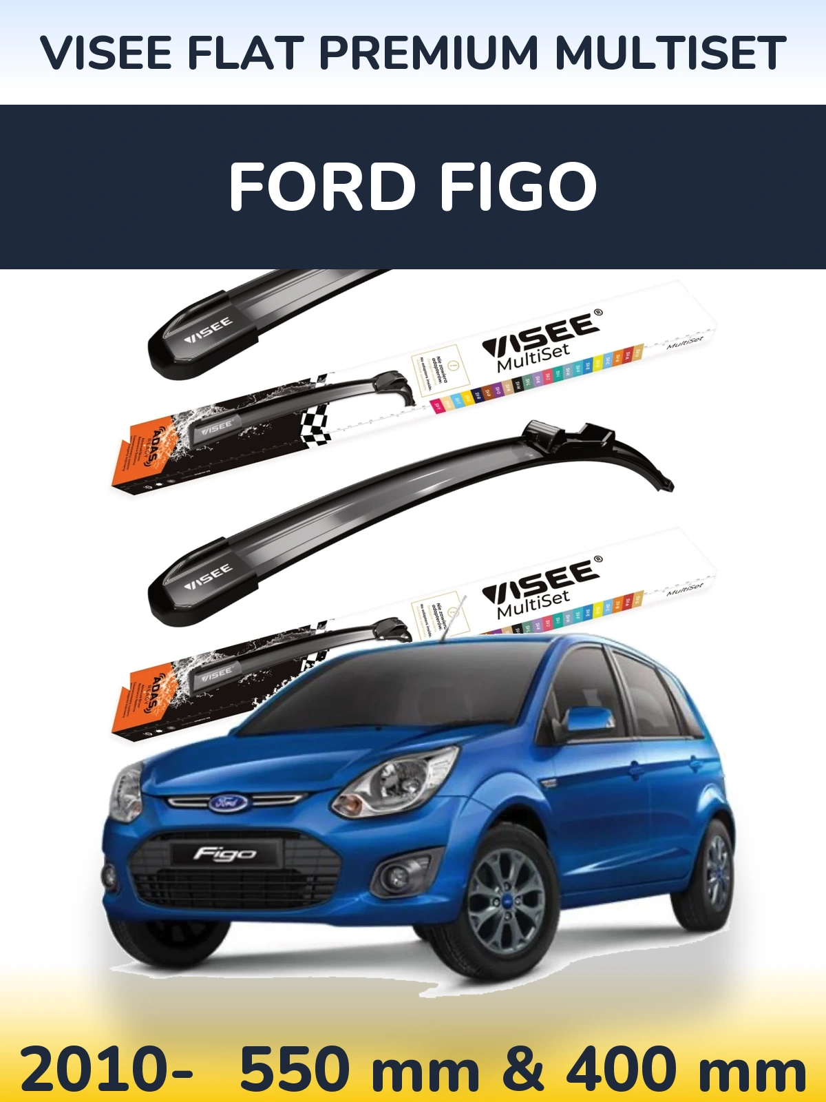 Front wiper blade set VISEE FLAT PREMIUM MultiSet 550 & 400 mm for Ford Figo 2010-2026