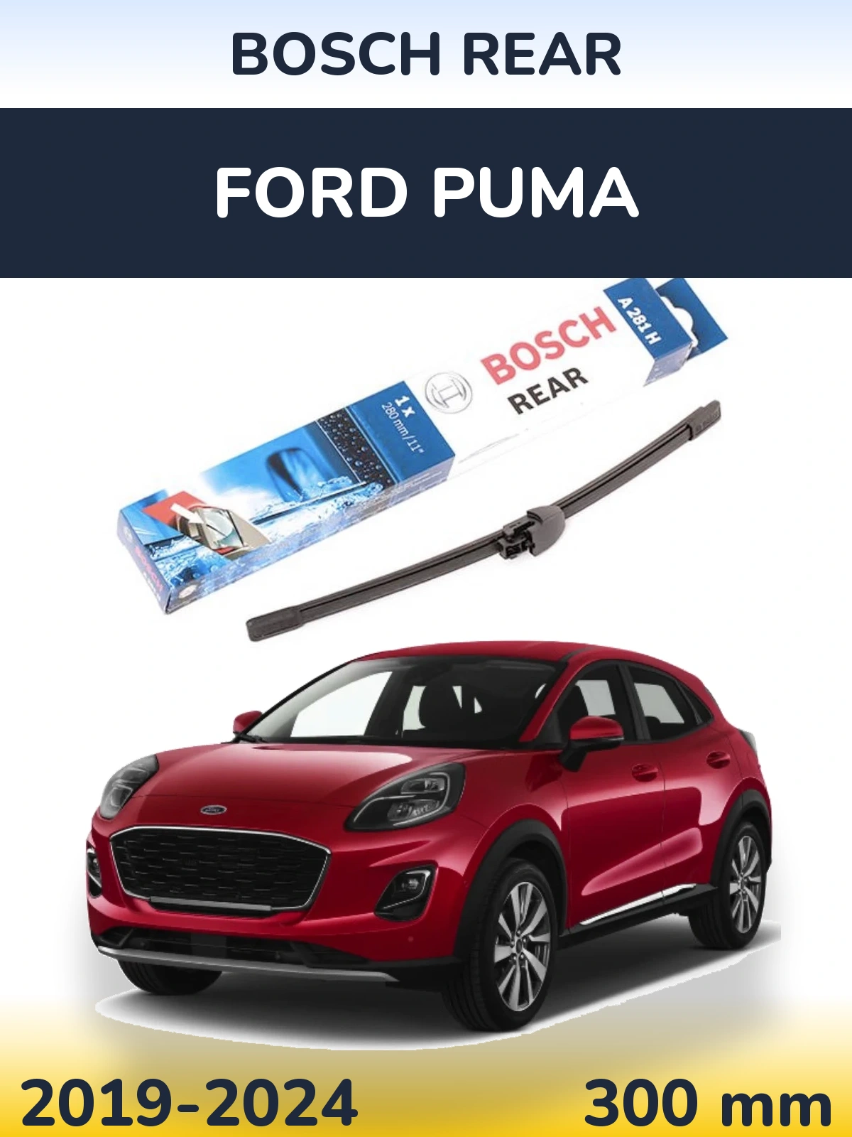 Задня щітка BOSCH Rear 280 мм для Ford Puma 2019-2024