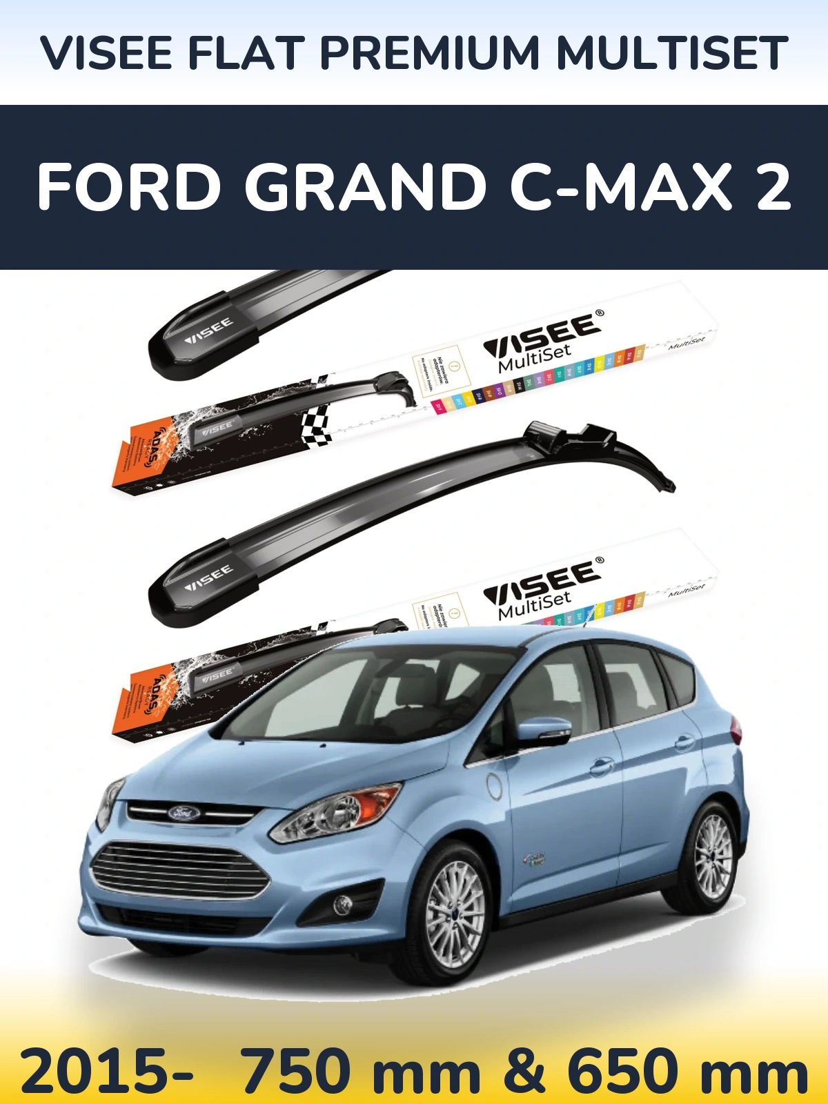 Front wiper blade set VISEE FLAT PREMIUM MultiSet 750 & 650 mm for Ford Grand C-MAX 2 2015-2026