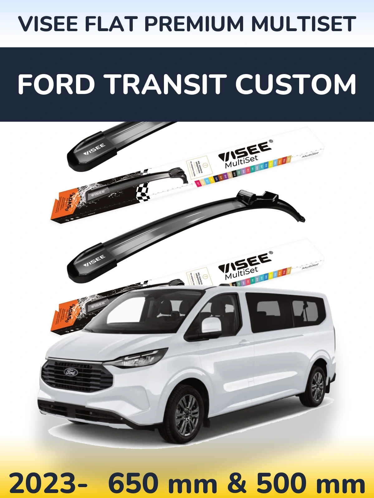 Front wiper blade set VISEE FLAT PREMIUM MultiSet 650 & 500 mm for Ford Transit Custom 2023-2026