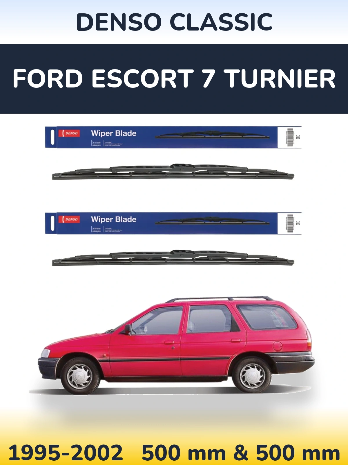 Комплект передніх щіток Denso Classic 500 & 500 мм для Ford Escort 7 Turnier 1995-2002