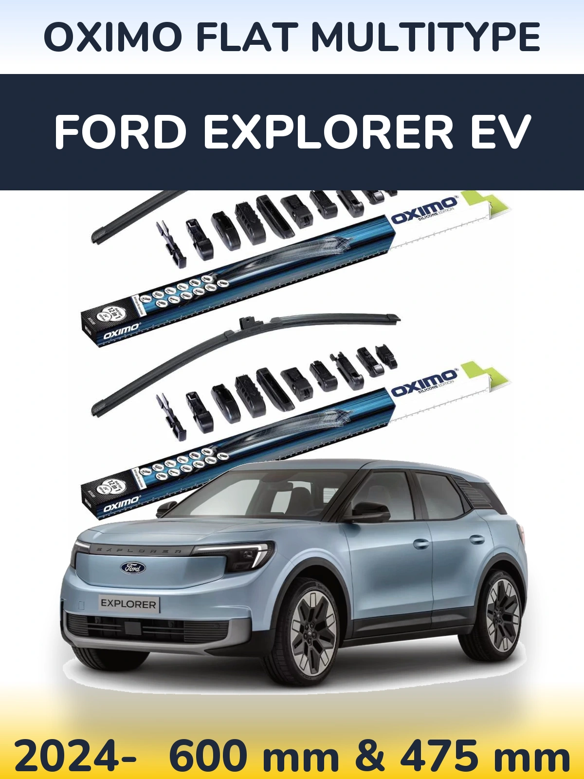Front wiper blade set Oximo Flat MultiTipoe 600 & 475 mm for Ford Explorer EV 2024-2026