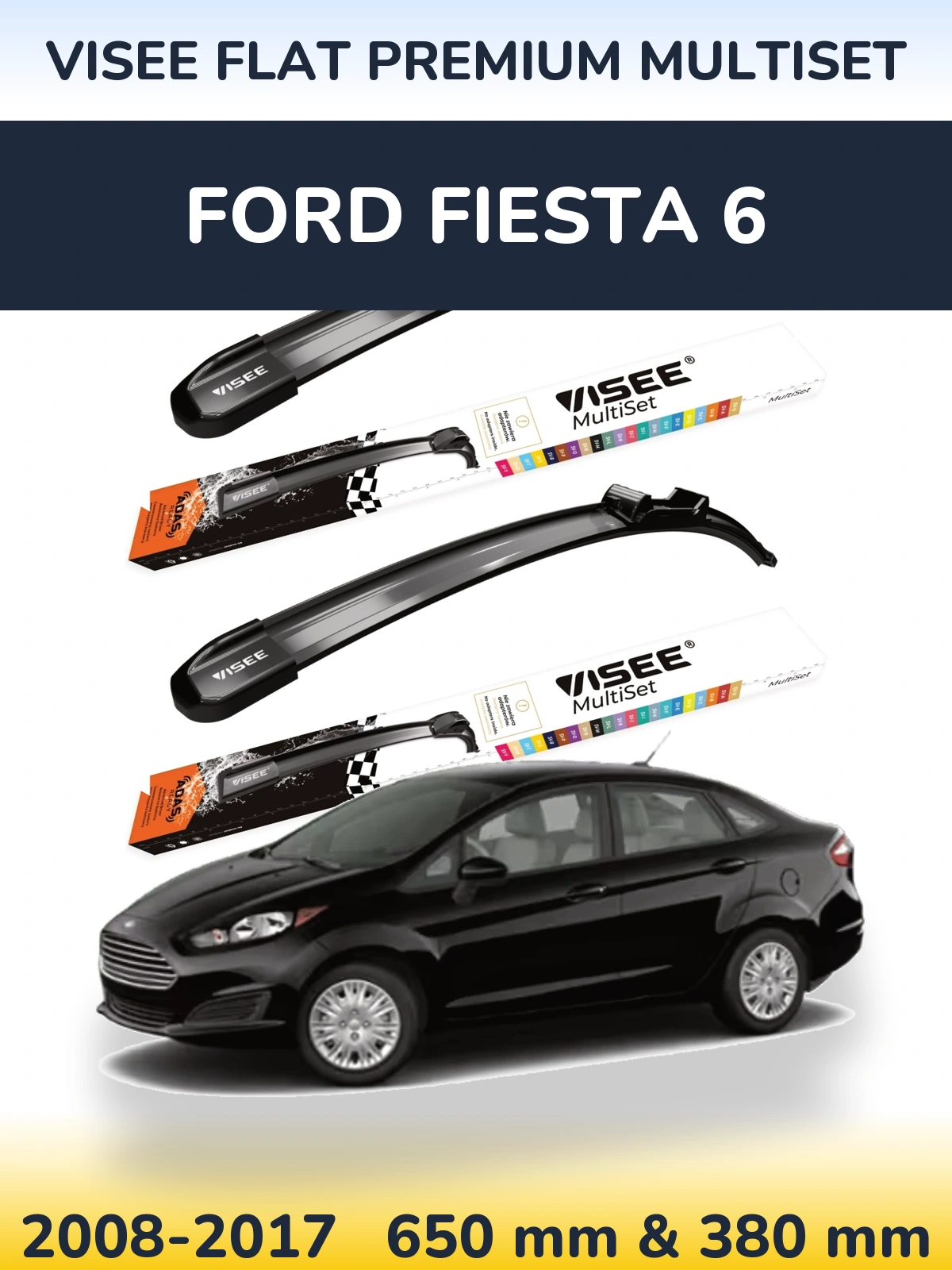Front wiper blade set VISEE FLAT PREMIUM MultiSet 650 & 380 mm for Ford Fiesta 6 2008-2017