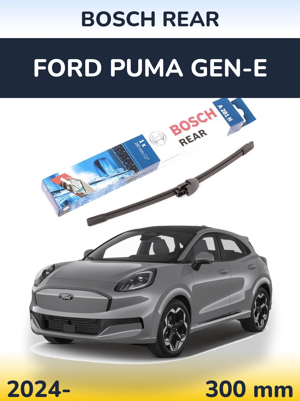 Задня щітка BOSCH Rear 280 мм для Ford Puma Gen-E 2024-2026