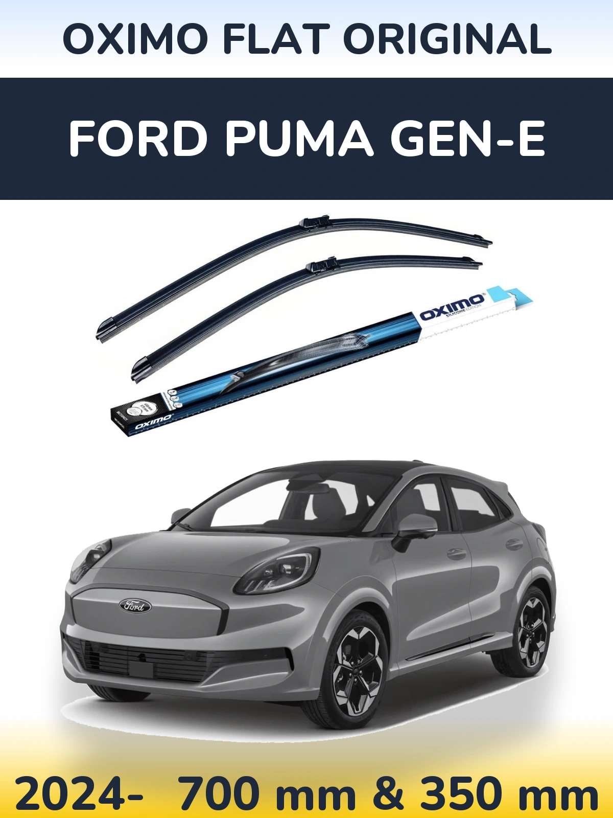 Комплект передніх щіток Oximo Flat Original 700 & 350 мм для Ford Puma Gen-E 2024-2026