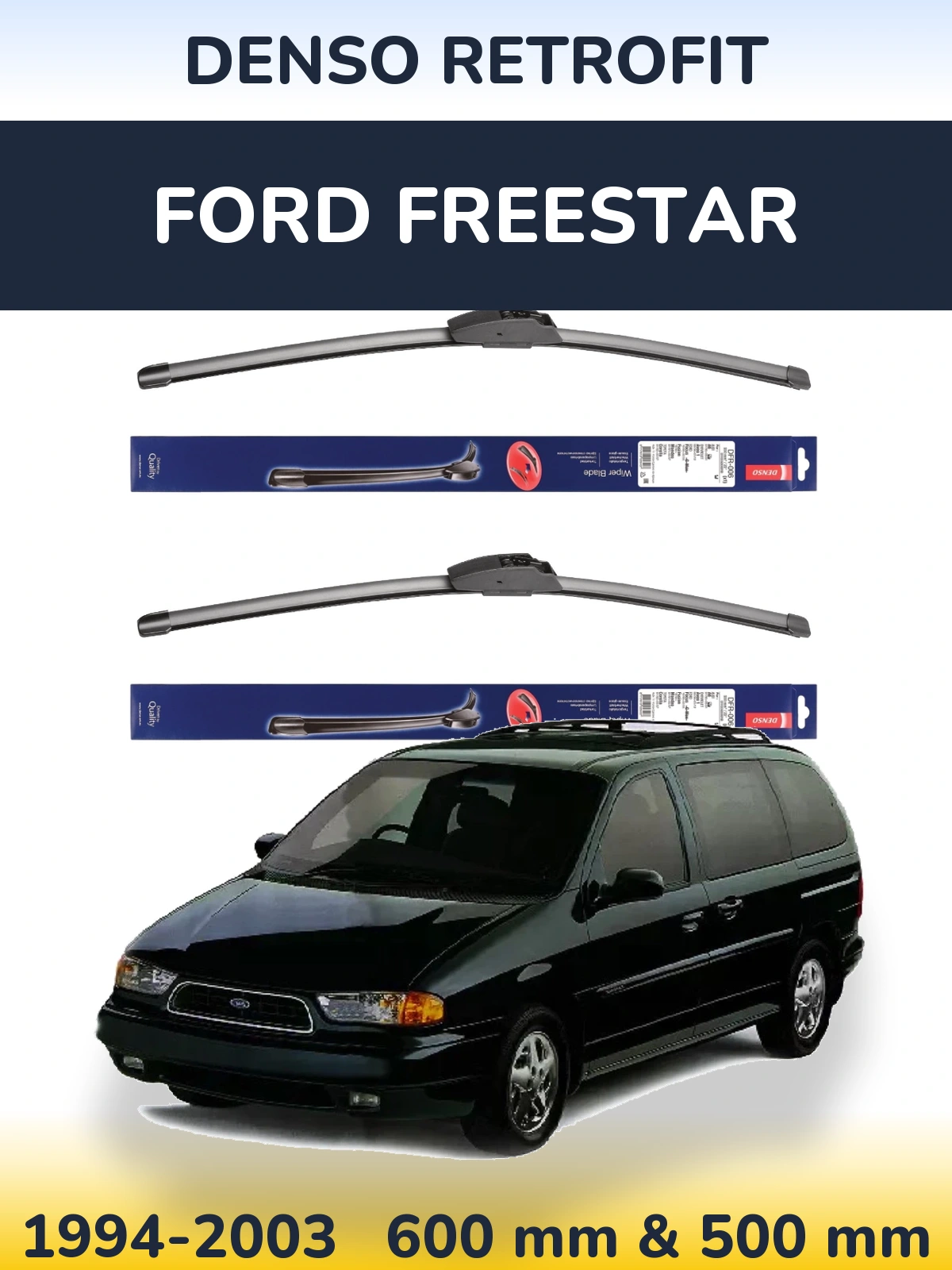 Front wiper blade set Denso Retrofit 600 & 500 mm for Ford Freestar 1994-2003