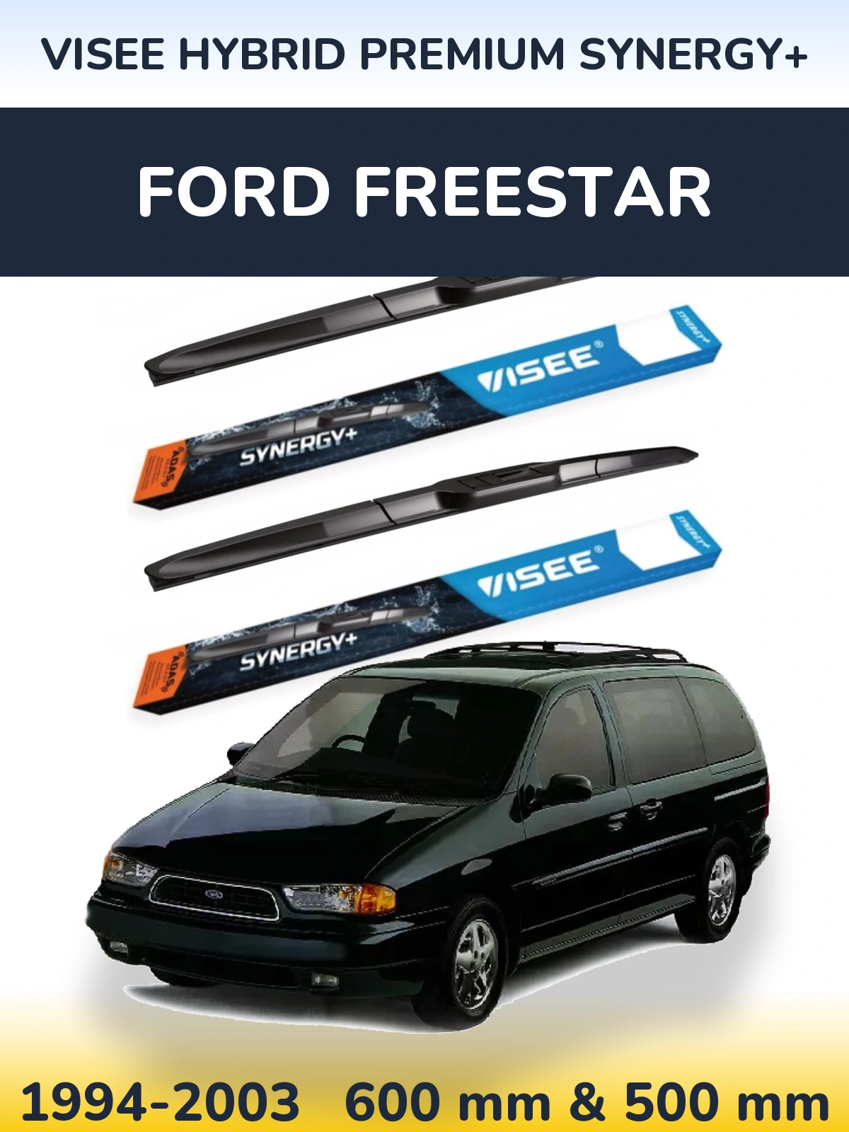 Front wiper blade set VISEE HYBRID PREMIUM SYNERGY+ 600 & 500 mm for Ford Freestar 1994-2003