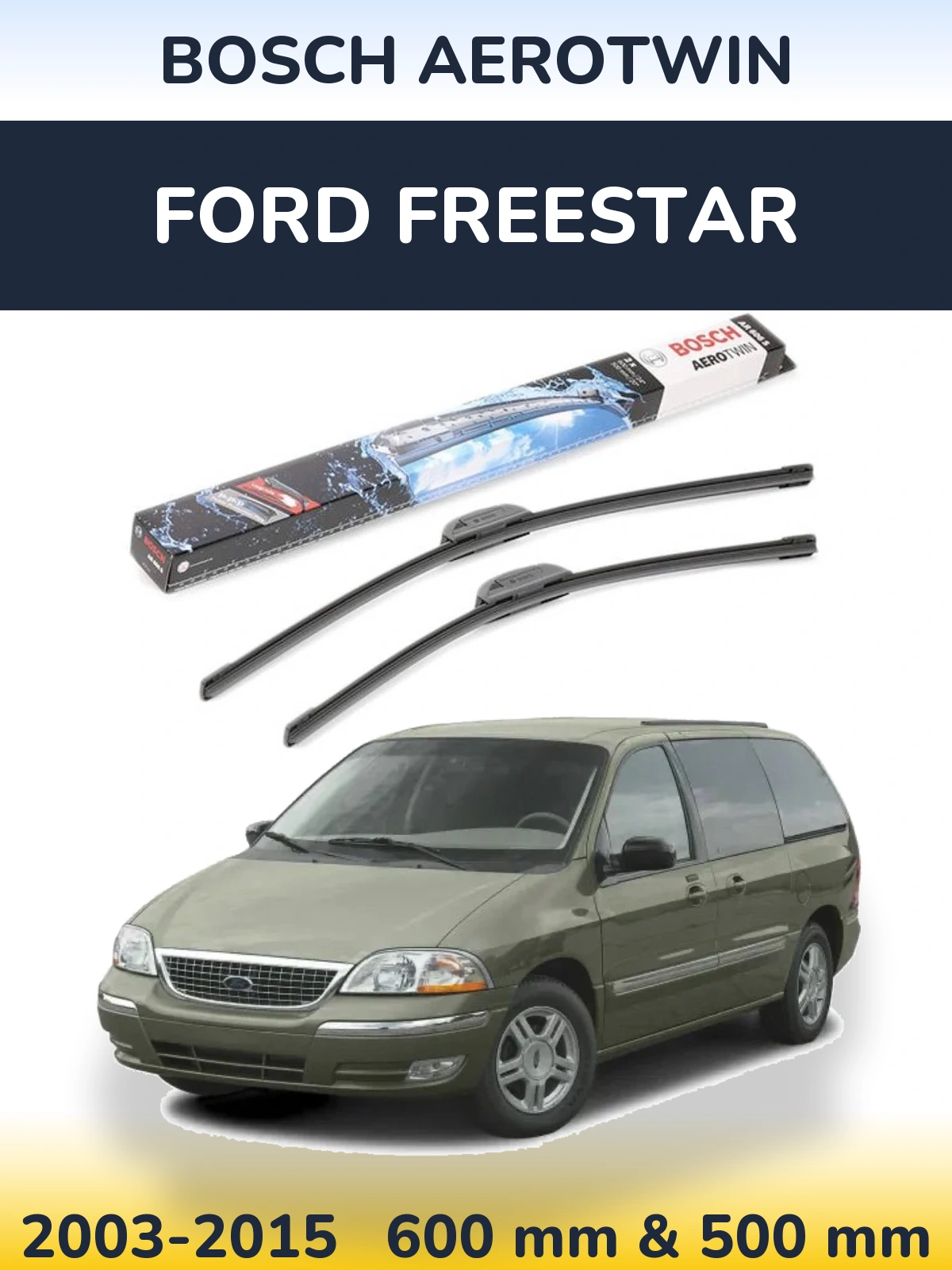 Комплект передніх щіток BOSCH AeroTwin 600 & 500 мм для Ford Freestar 2003-2015