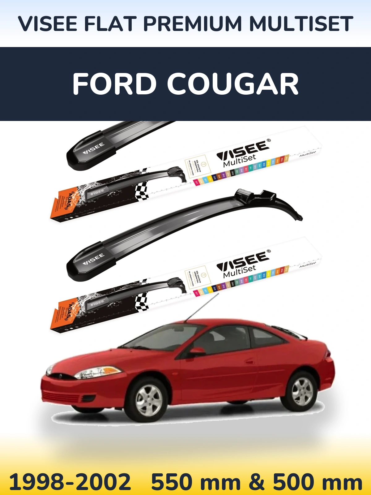 Front wiper blade set VISEE FLAT PREMIUM MultiSet 550 & 500 mm for Ford Cougar 1998-2002