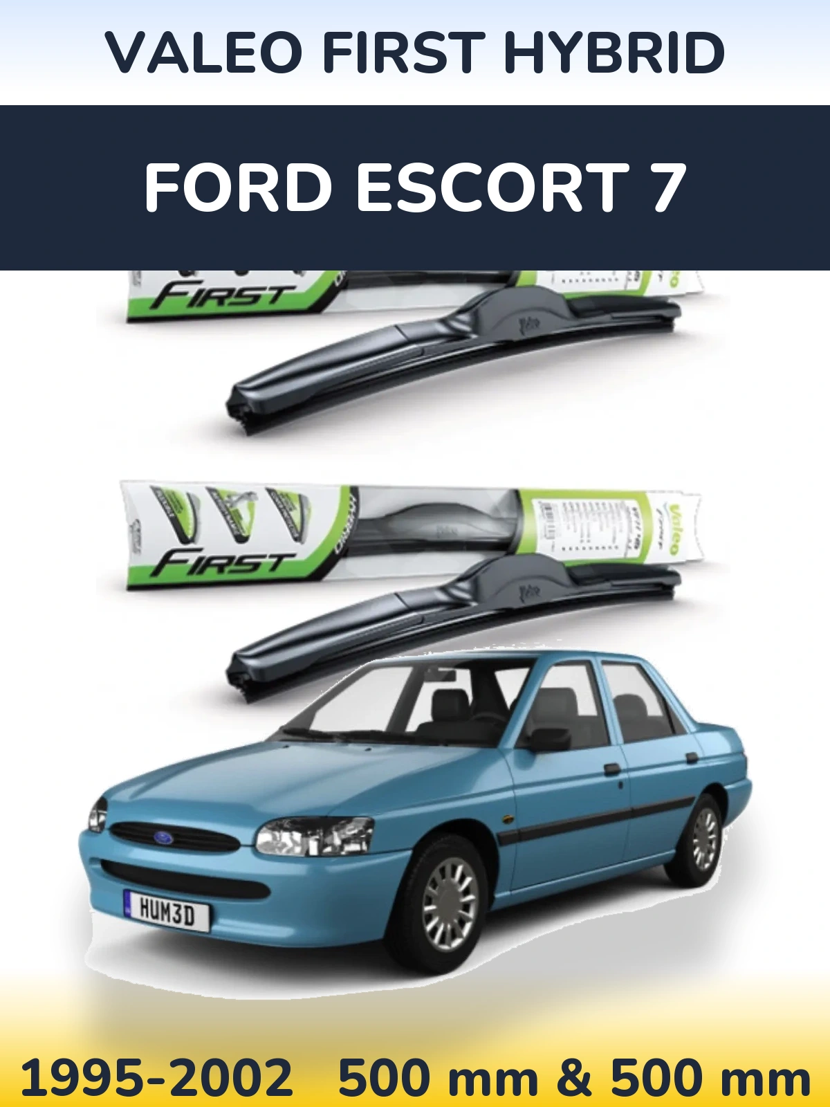 Комплект передних дворников Valeo First Hybrid 500 & 500 мм для Ford Escort 7 1995-2002