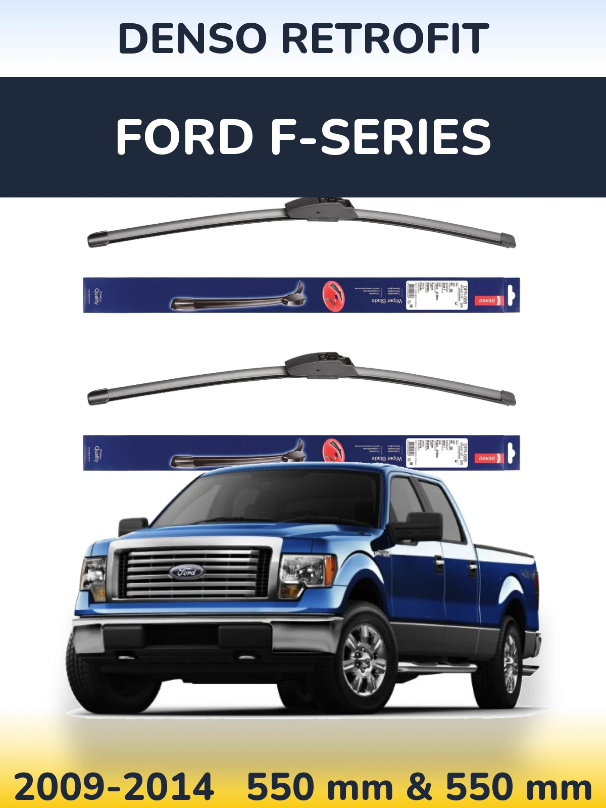 Front wiper blade set Denso Retrofit 550 & 550 mm for Ford F-series 2009-2014