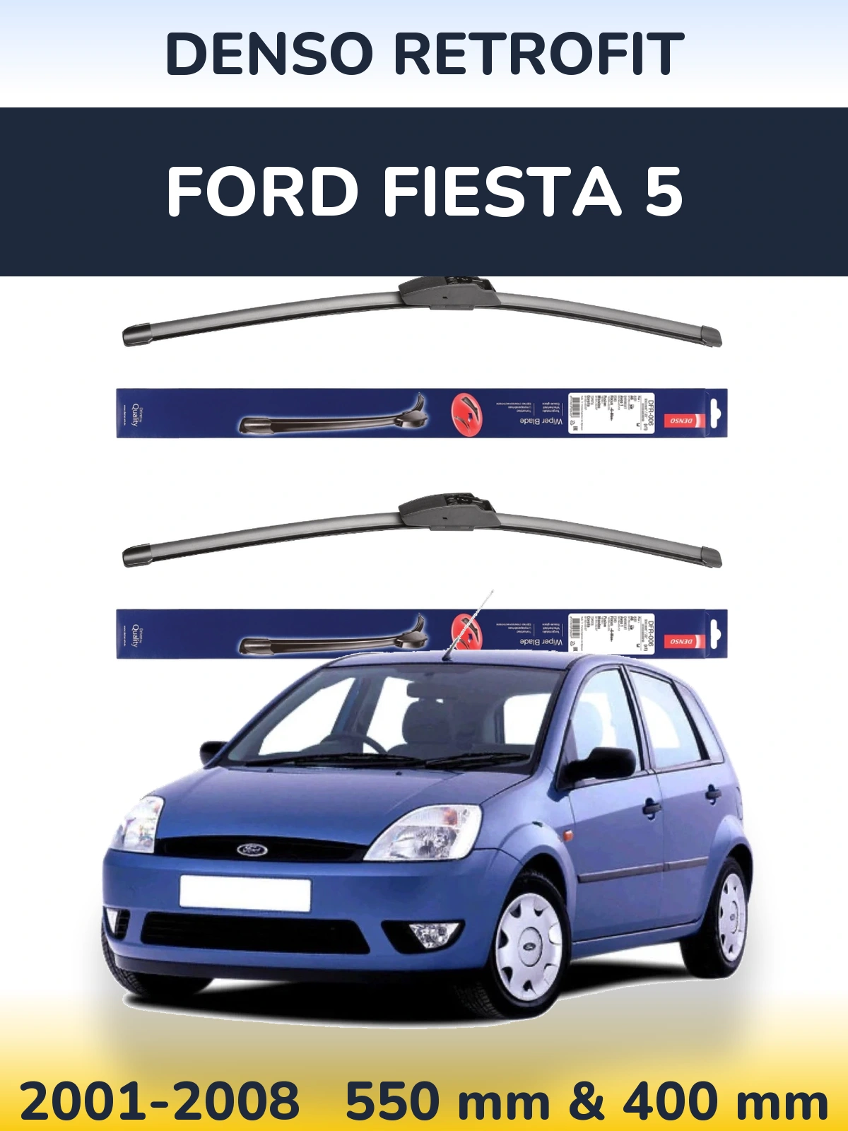 Комплект передних дворников Denso Retrofit 550 & 400 мм для Ford Fiesta 5 2001-2008