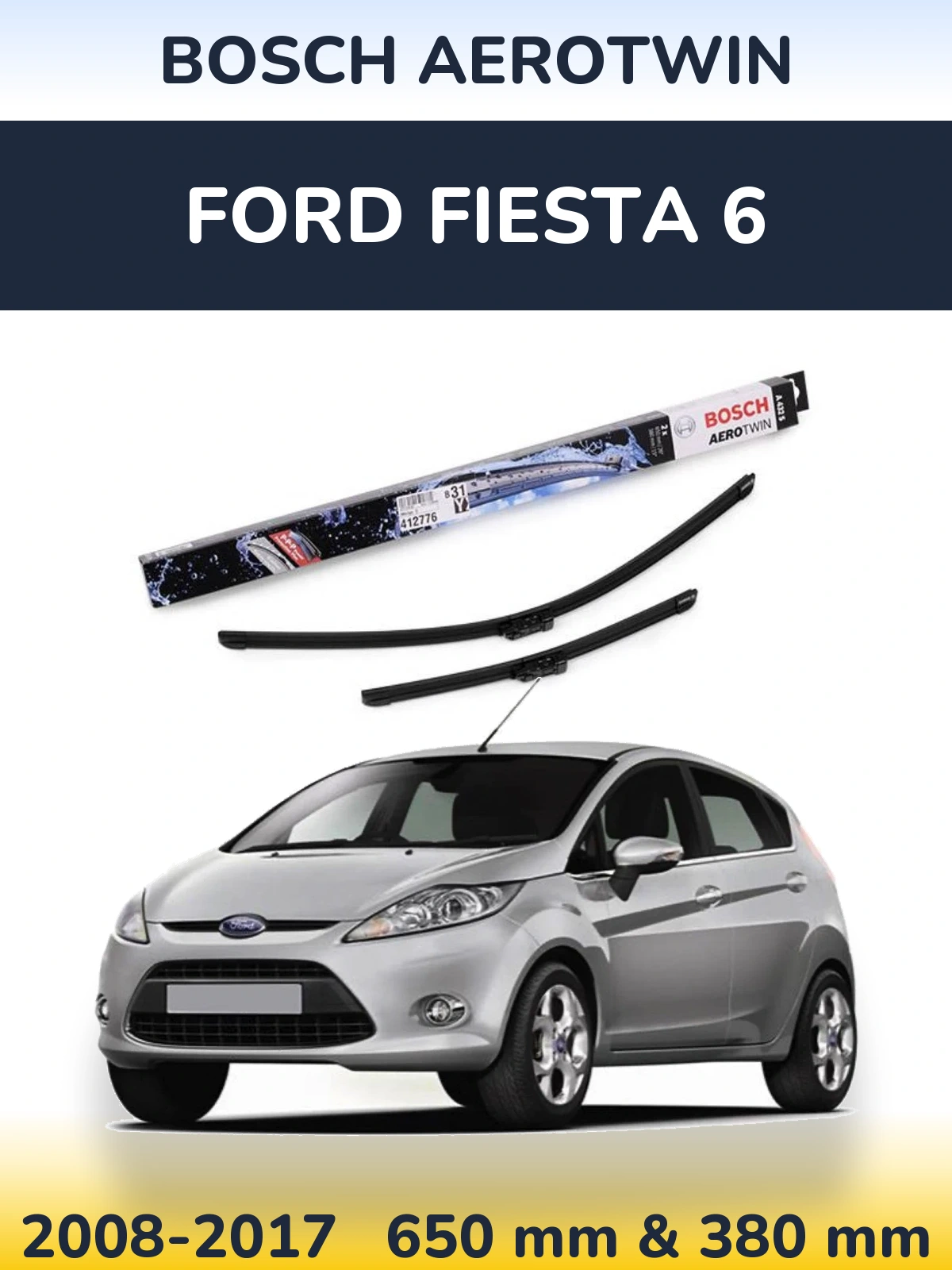 Front wiper blade set BOSCH AeroTwin 650 & 380 mm for Ford Fiesta 6 2008-2017