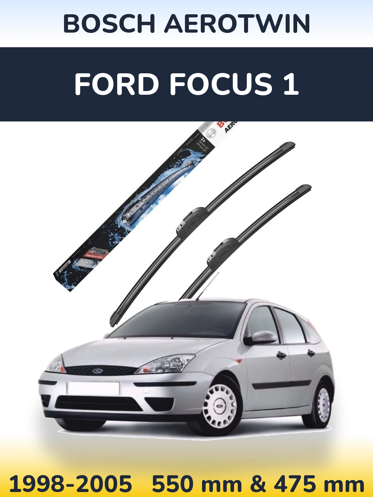 Комплект передних дворников BOSCH AeroTwin 550 & 475 мм для Ford Focus 1 1998-2005