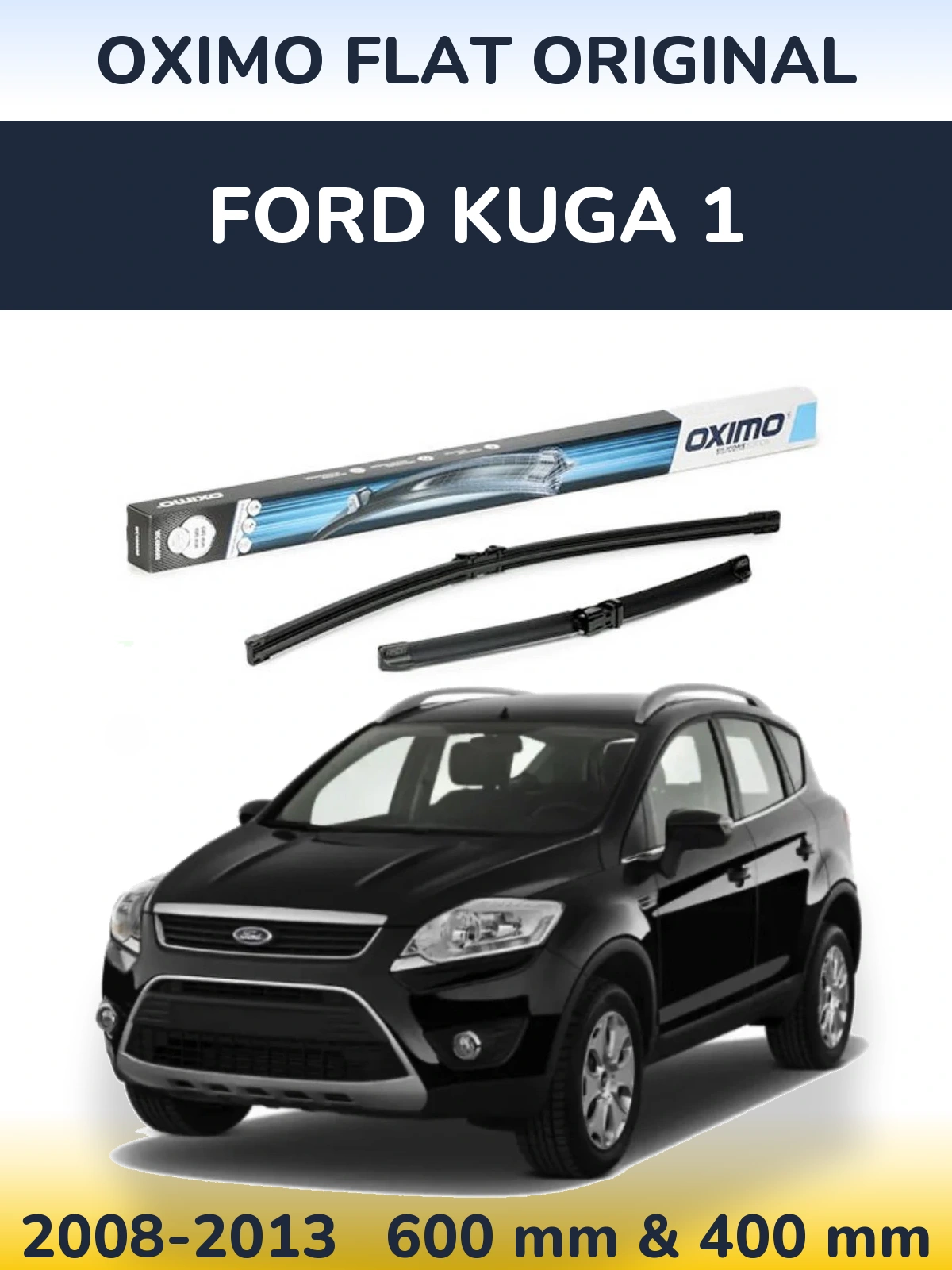 Front wiper blade set Oximo Flat Original 600 & 400 mm for Ford Kuga 1 2008-2013