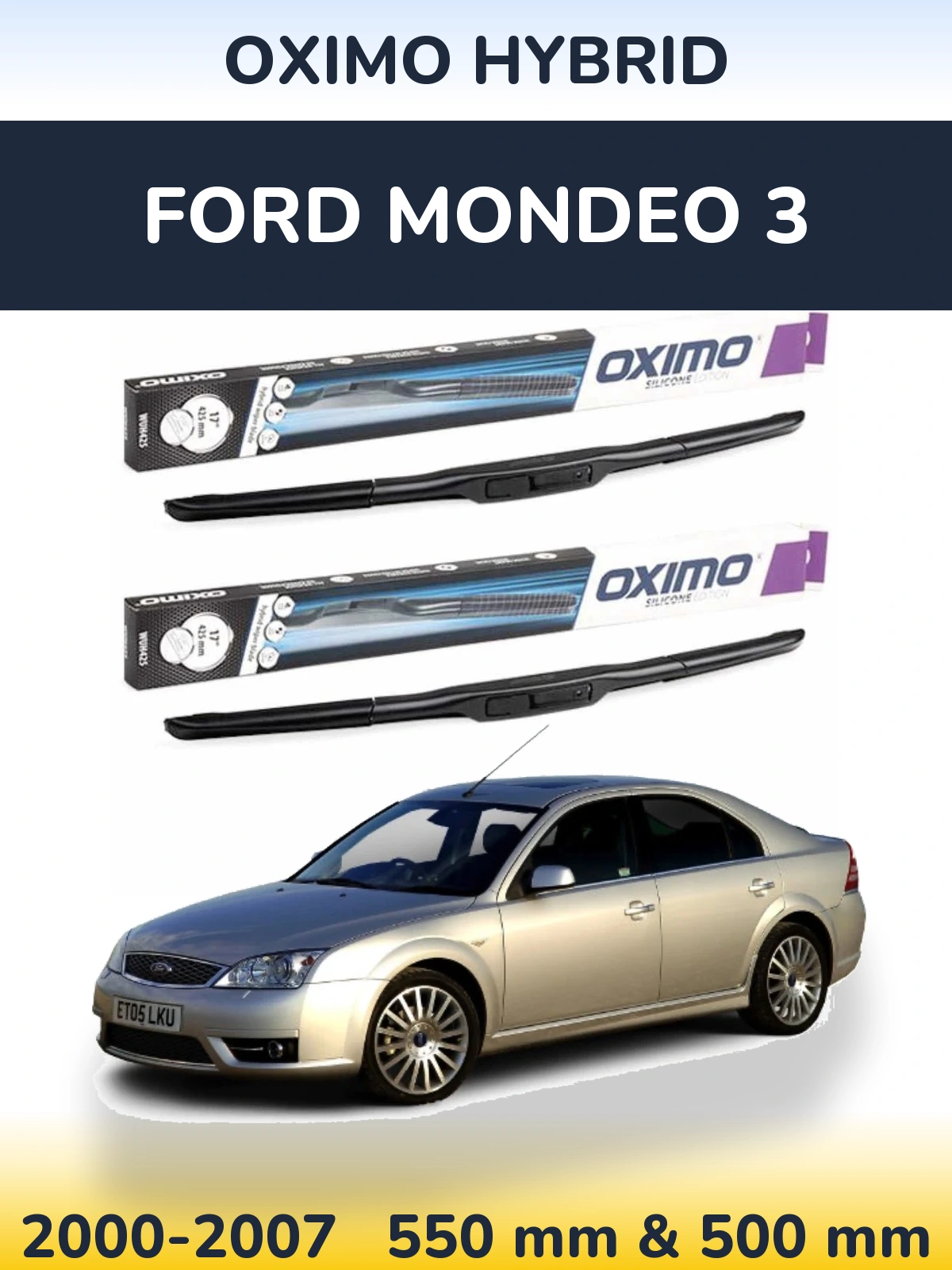 Front wiper blade set Oximo Hybrid 550 & 500 mm for Ford Mondeo 3 2000-2007