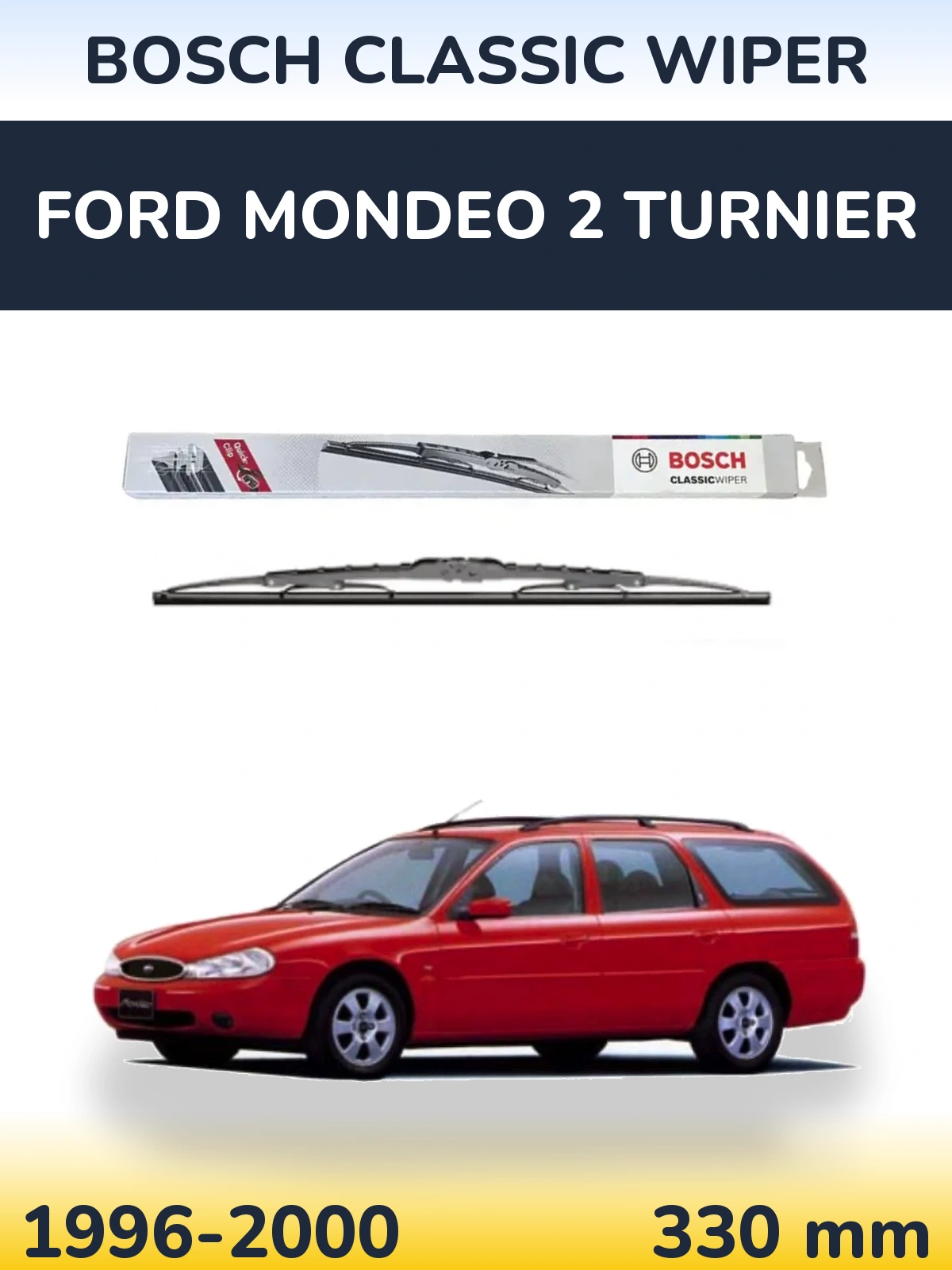 Rear wiper blade BOSCH Classic Wiper 340 mm for Ford Mondeo 2 Turnier 1996-2000