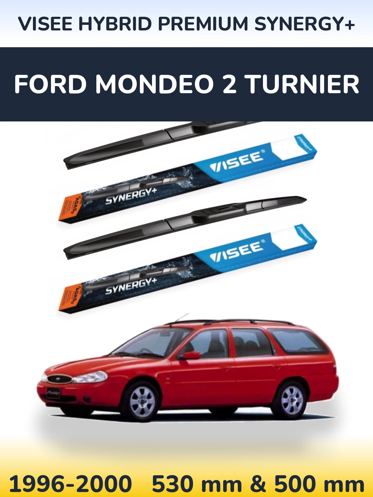 Front wiper blade set VISEE HYBRID PREMIUM SYNERGY+ 530 & 500 mm for Ford Mondeo 2 Turnier 1996-2000
