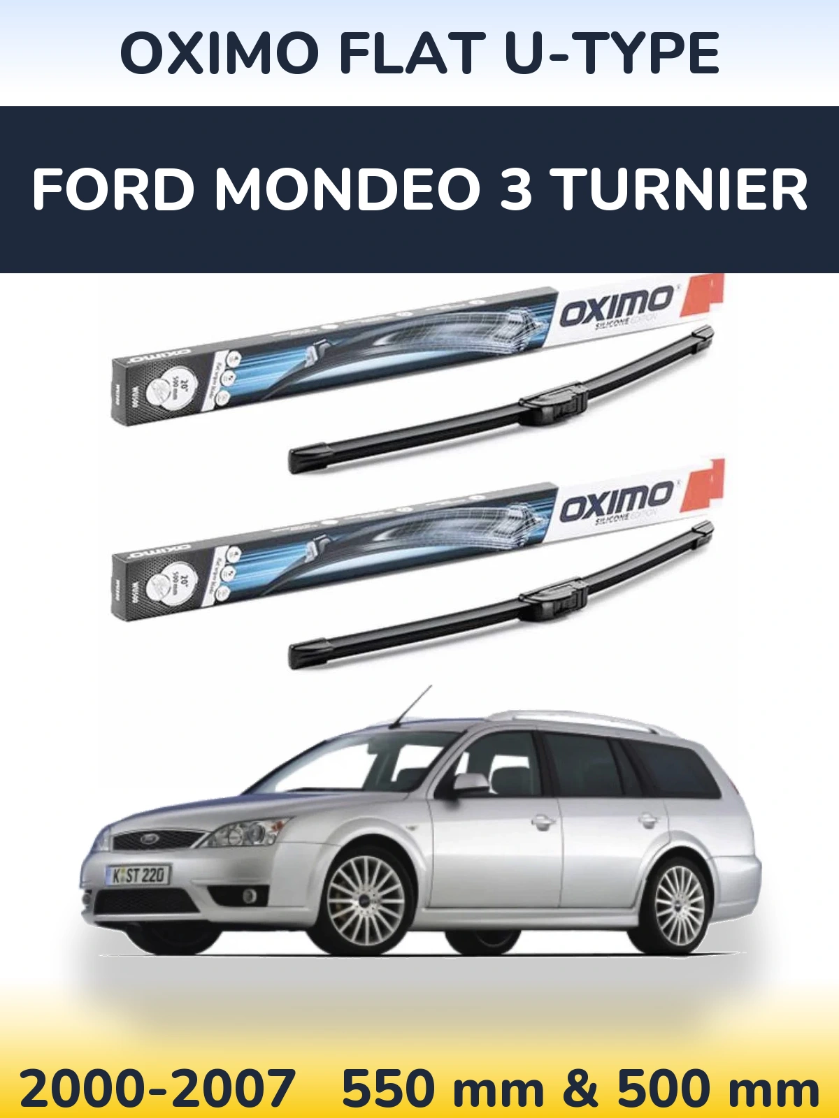 Front wiper blade set Oximo Flat U-type 550 & 500 mm for Ford Mondeo 3 Turnier 2000-2007