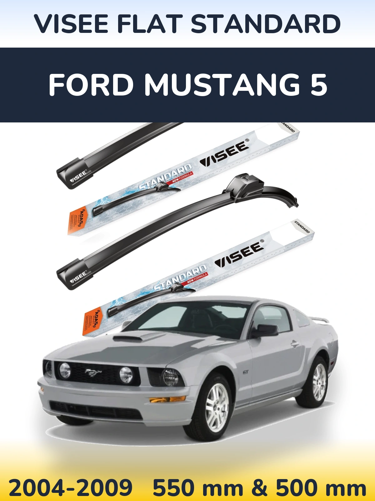 Front wiper blade set VISEE FLAT STANDARD 550 & 500 mm for Ford Mustang 5 2004-2009